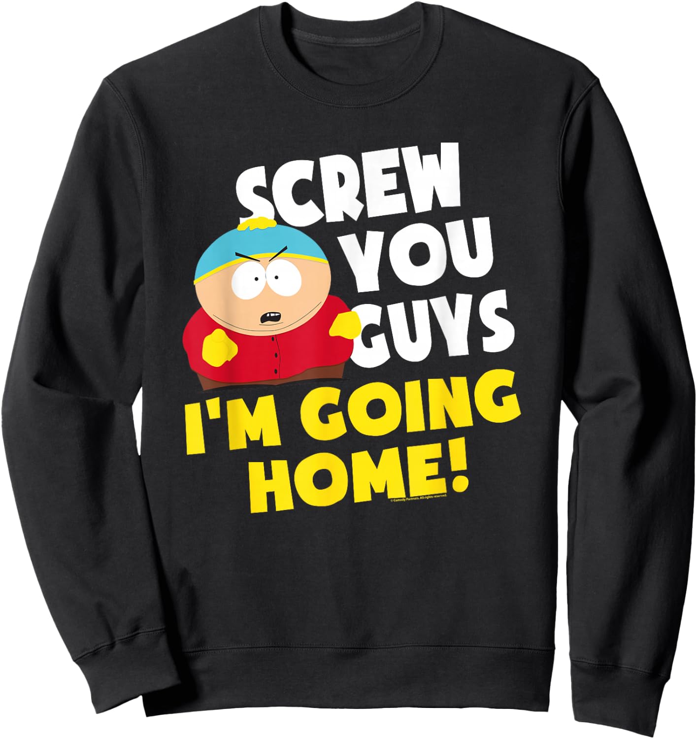 South Park Cartman I'm Going Home Sweatshirt - Sweatshirt | Black