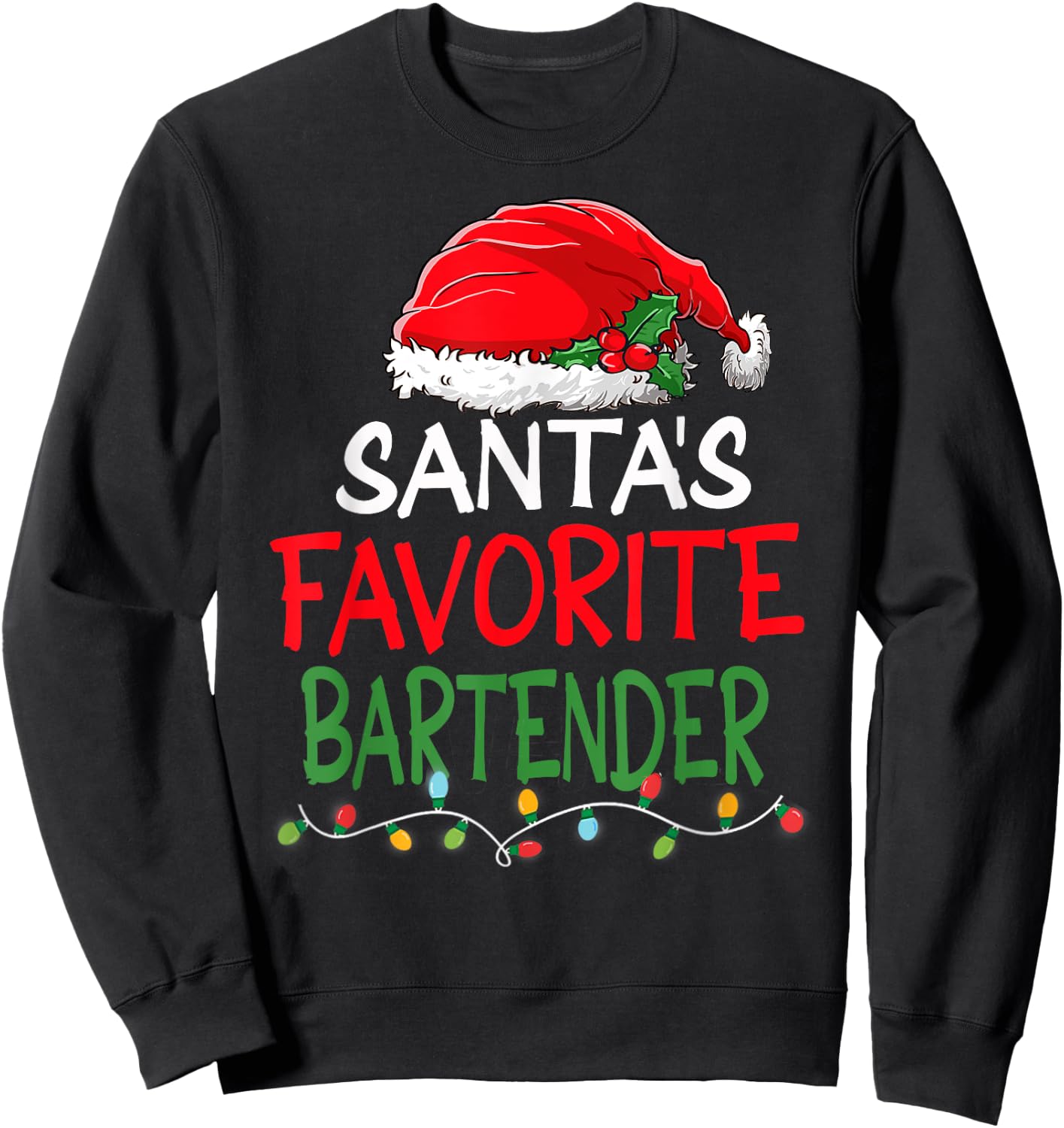 Santa's Favorite Bartender Christmas Santa Claus tree lights Sweatshirt - Sweatshirt | Black