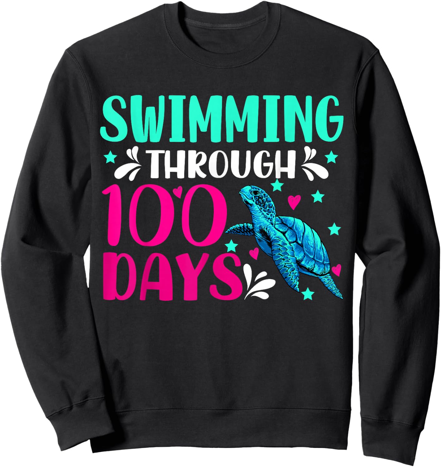 Swimming Through 100 Days Of School Turtle Lovers Teachers Sweatshirt - Sweatshirt | Black