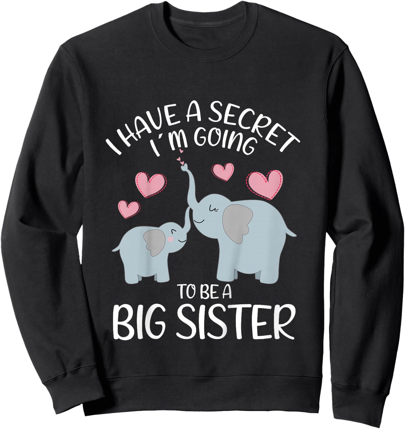 Elephant I Have A Secret I´m Going To Be A Big Sister Girl Sweatshirt - Sweatshirt | Black