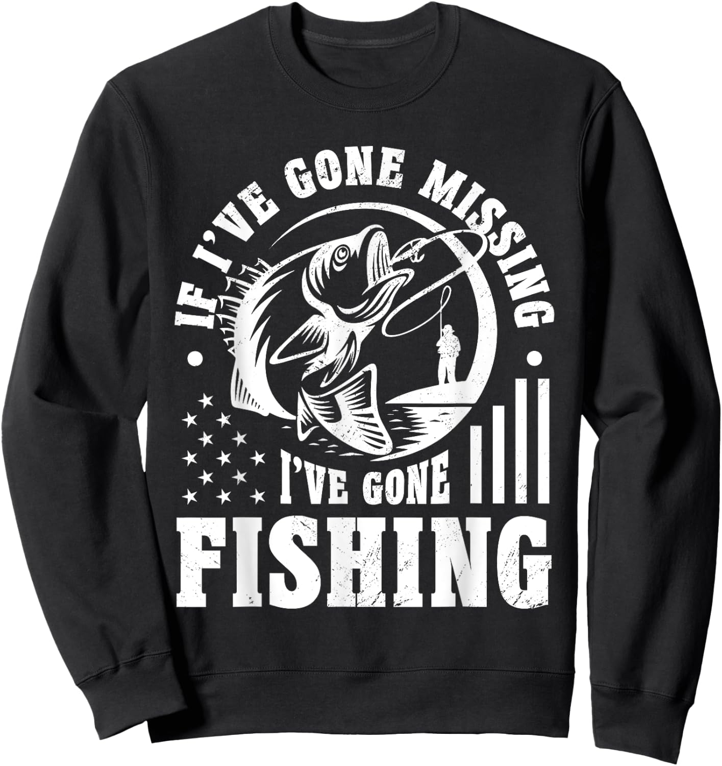 If I've Gone Missing Funny Fishing Sweatshirt - Sweatshirt | Black