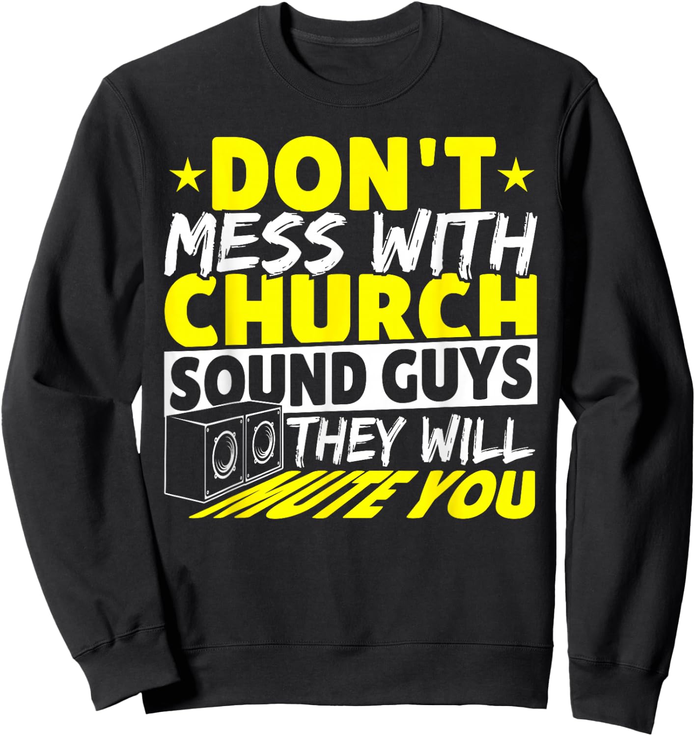 Music Studio Sound Guy Audio Tech Church Sound Team Shirt Sweatshirt - Sweatshirt | Black