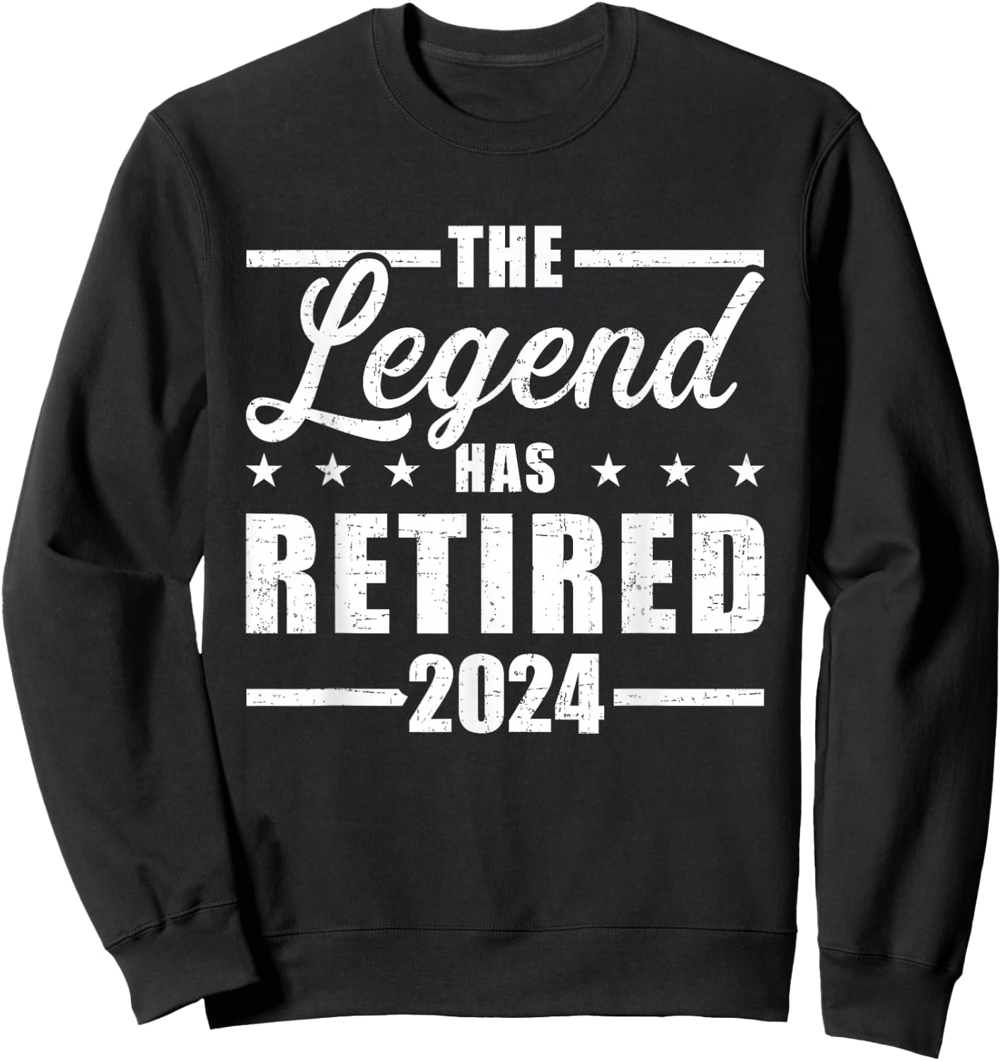 Legend hat retired 2024 for coworker in retirement Sweatshirt - Sweatshirt | Black