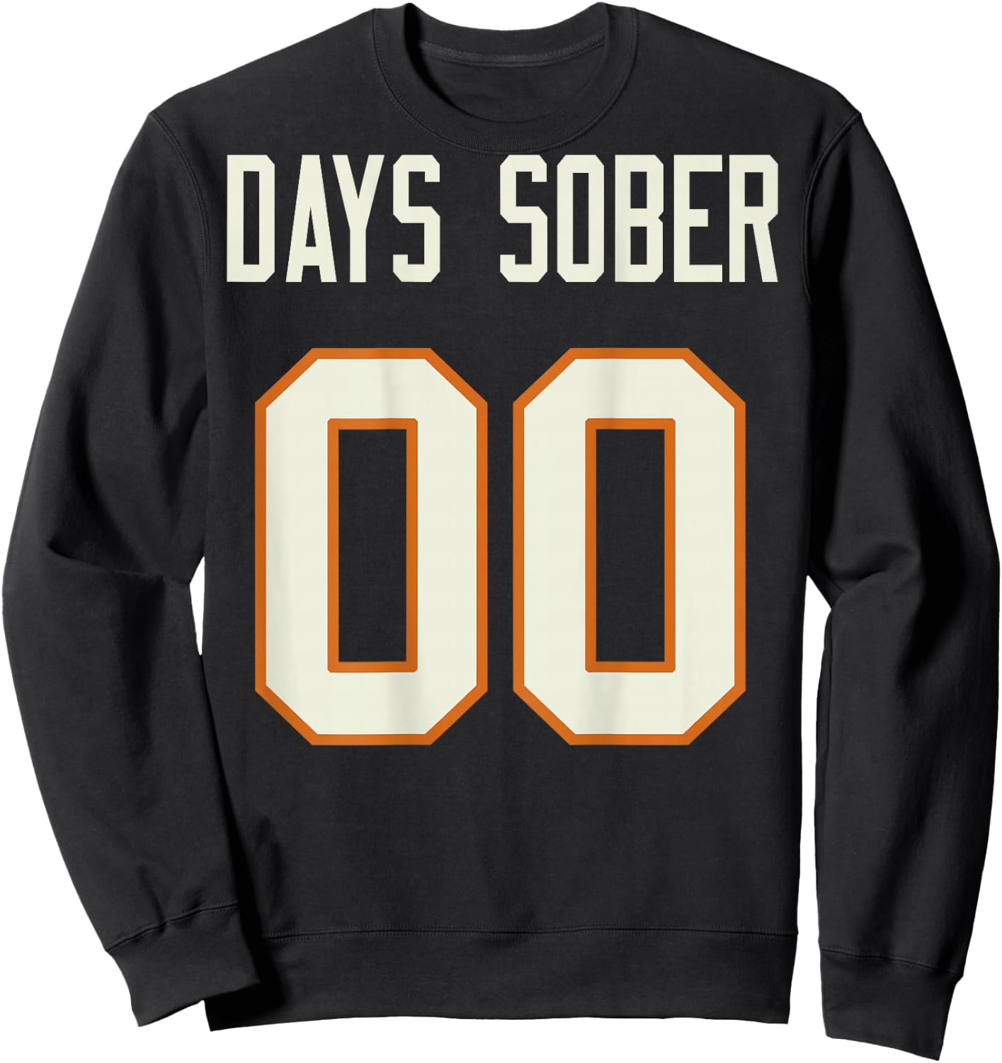 Days Sober 00 (on Back) Sweatshirt - Sweatshirt | Black