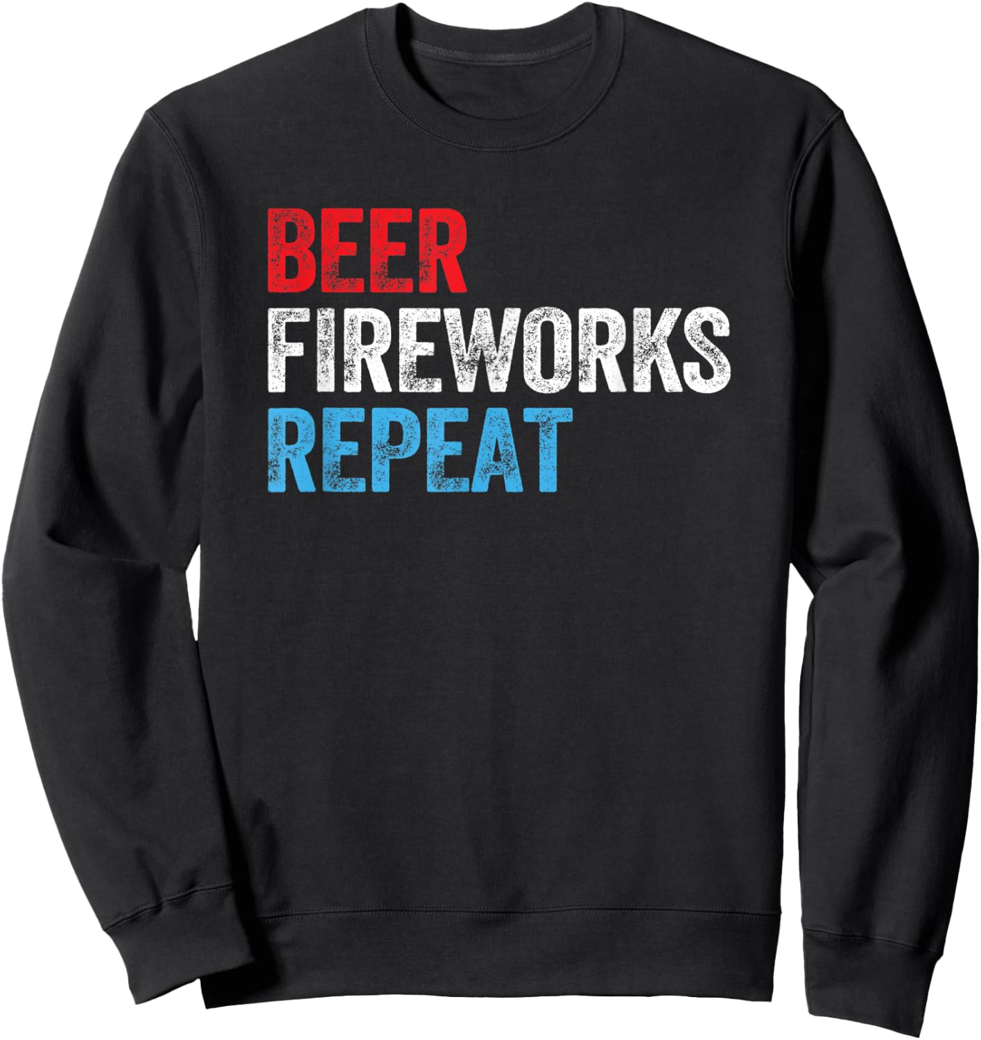 Beer Fireworks Repeat Star Funny July 4th Fireworks Men Sweatshirt - Sweatshirt | Black