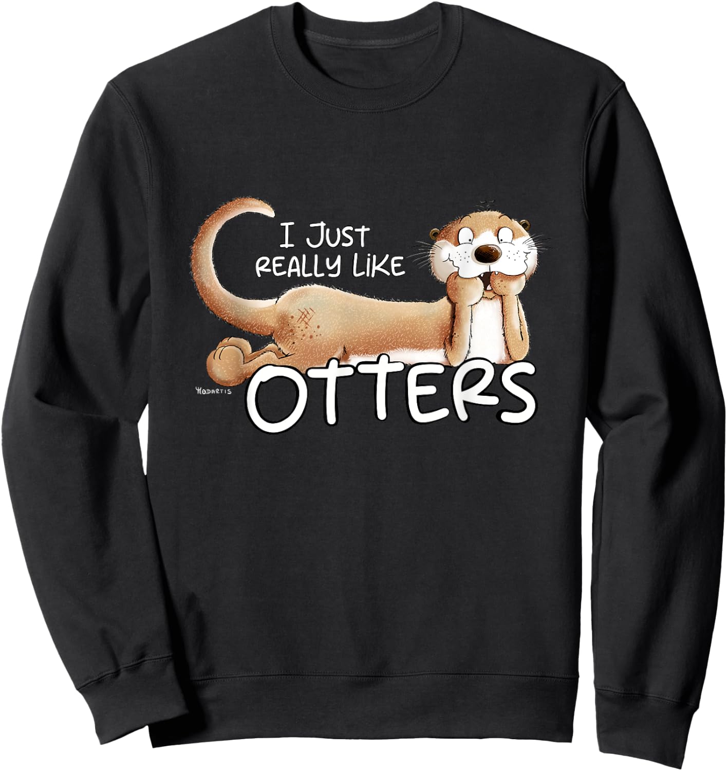 I Just Really Like Otters For Sea Otter Lover Sweatshirt - Sweatshirt | Black