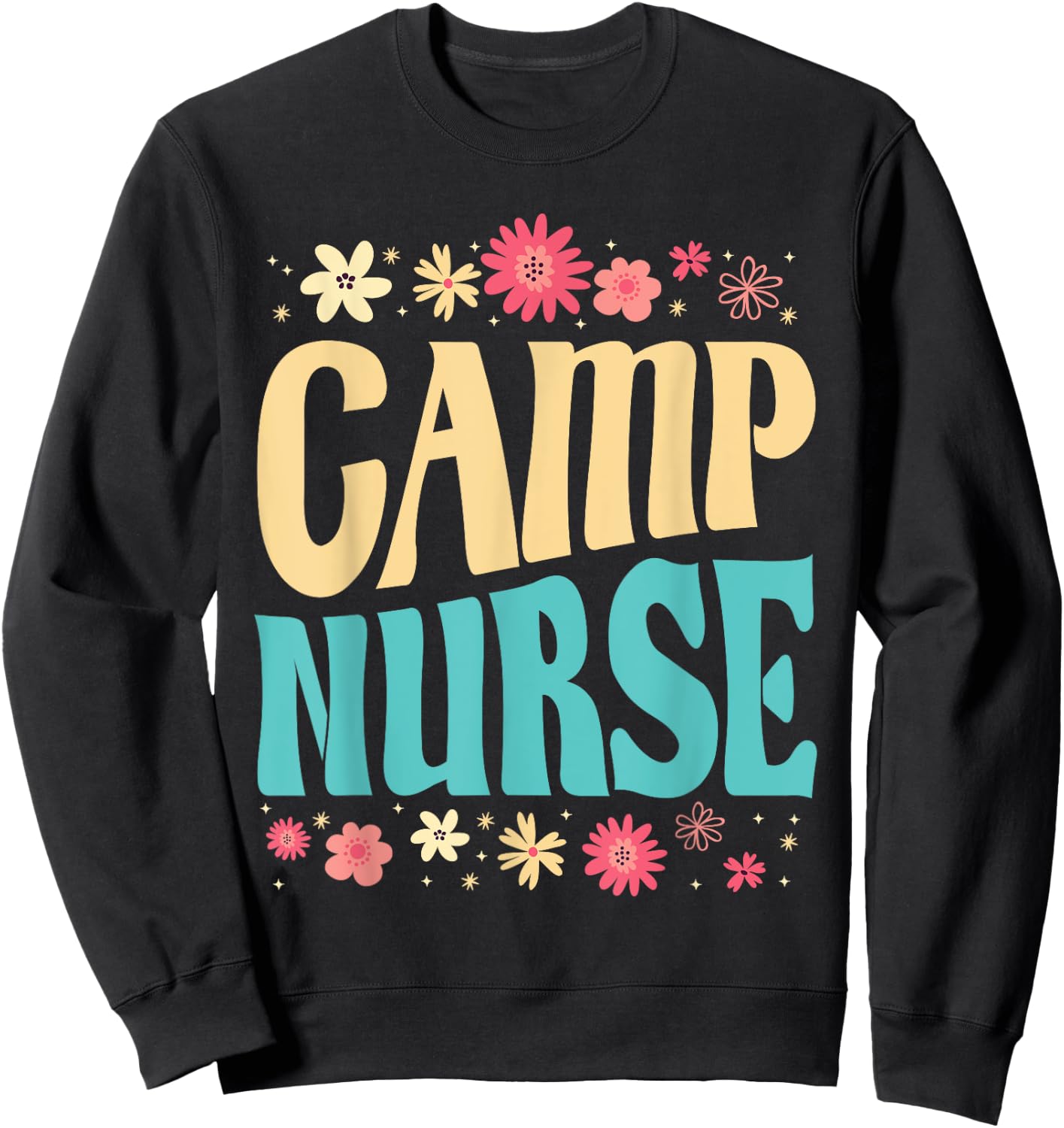 Camp Nurse Floral Outfit Summer Camping Registered Nurses Women Sweatshirt - Sweatshirt | Black