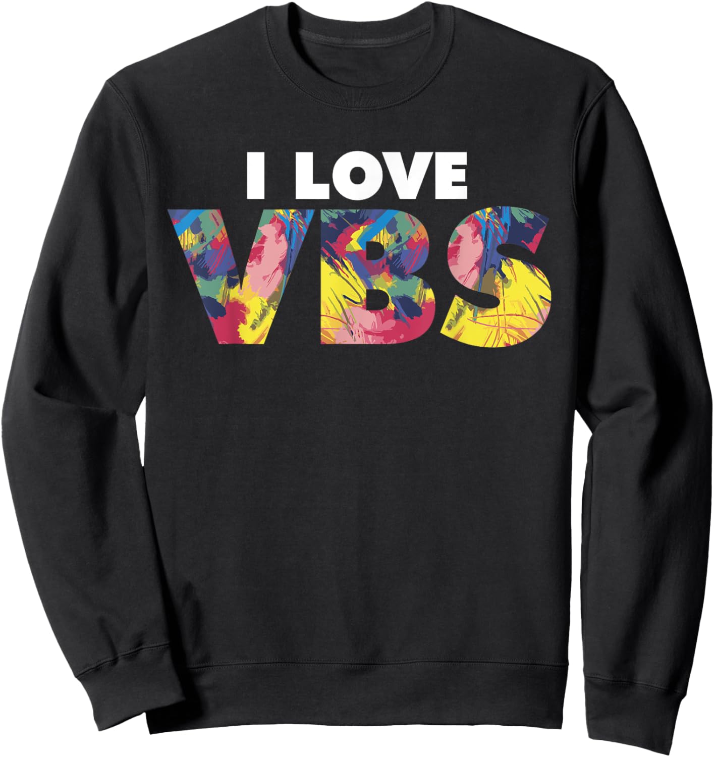 I Love VBS Vacation Bible School Crew Church Summer Camp Sweatshirt - Sweatshirt | Black