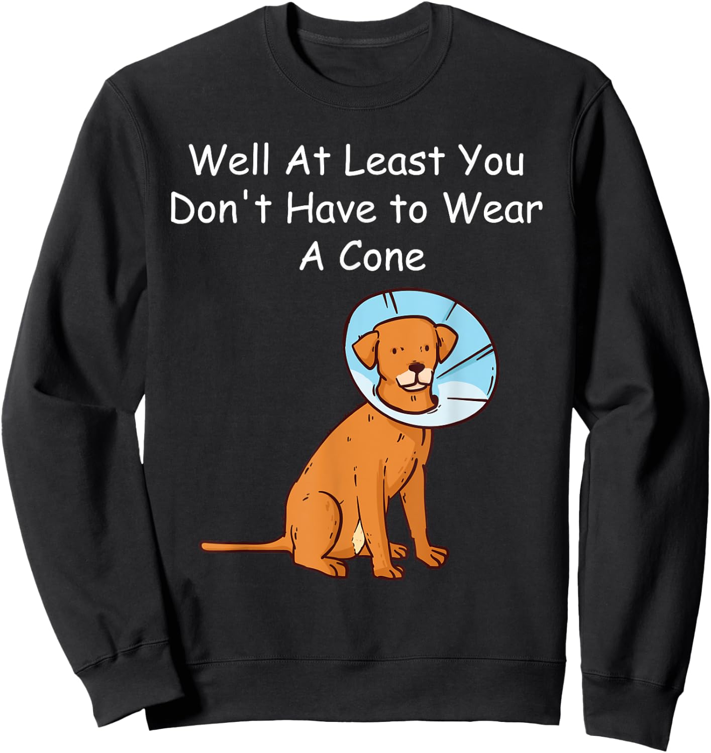 Funny Cancer Recover Get Well Soon Well At Least You Dont Sweatshirt - Sweatshirt | Black