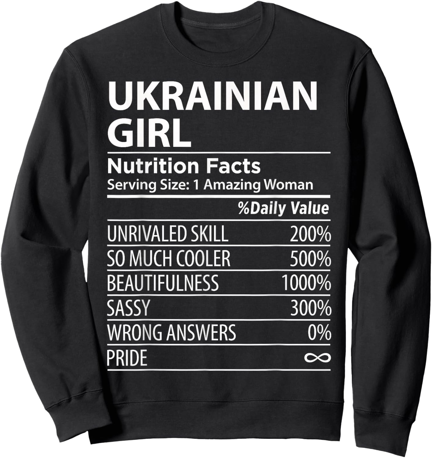Ukrainian Girl Nutrition Facts Funny Ukraine Sweatshirt - Sweatshirt | Black
