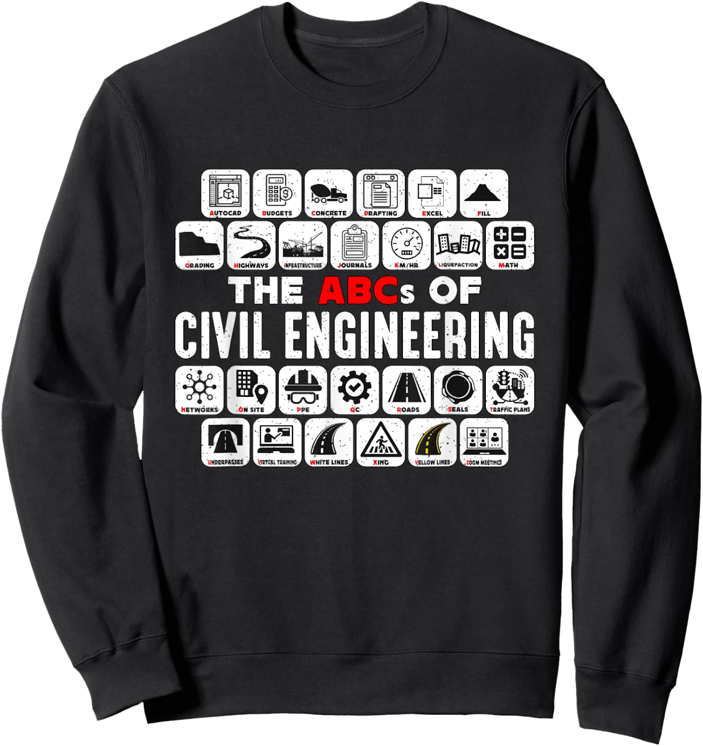 Civil Engineer Designs for Civil Engineers -Adults Black Small The ABCs Of Civil Engineer Sweatshirt - Sweatshirt | Black