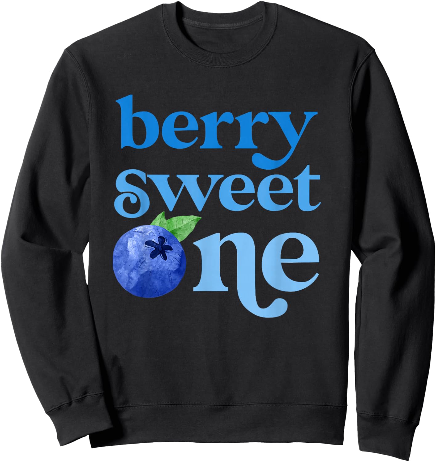 First Birthday Berry Sweet One Blueberry 1st Bday Family Sweatshirt - Sweatshirt | Black