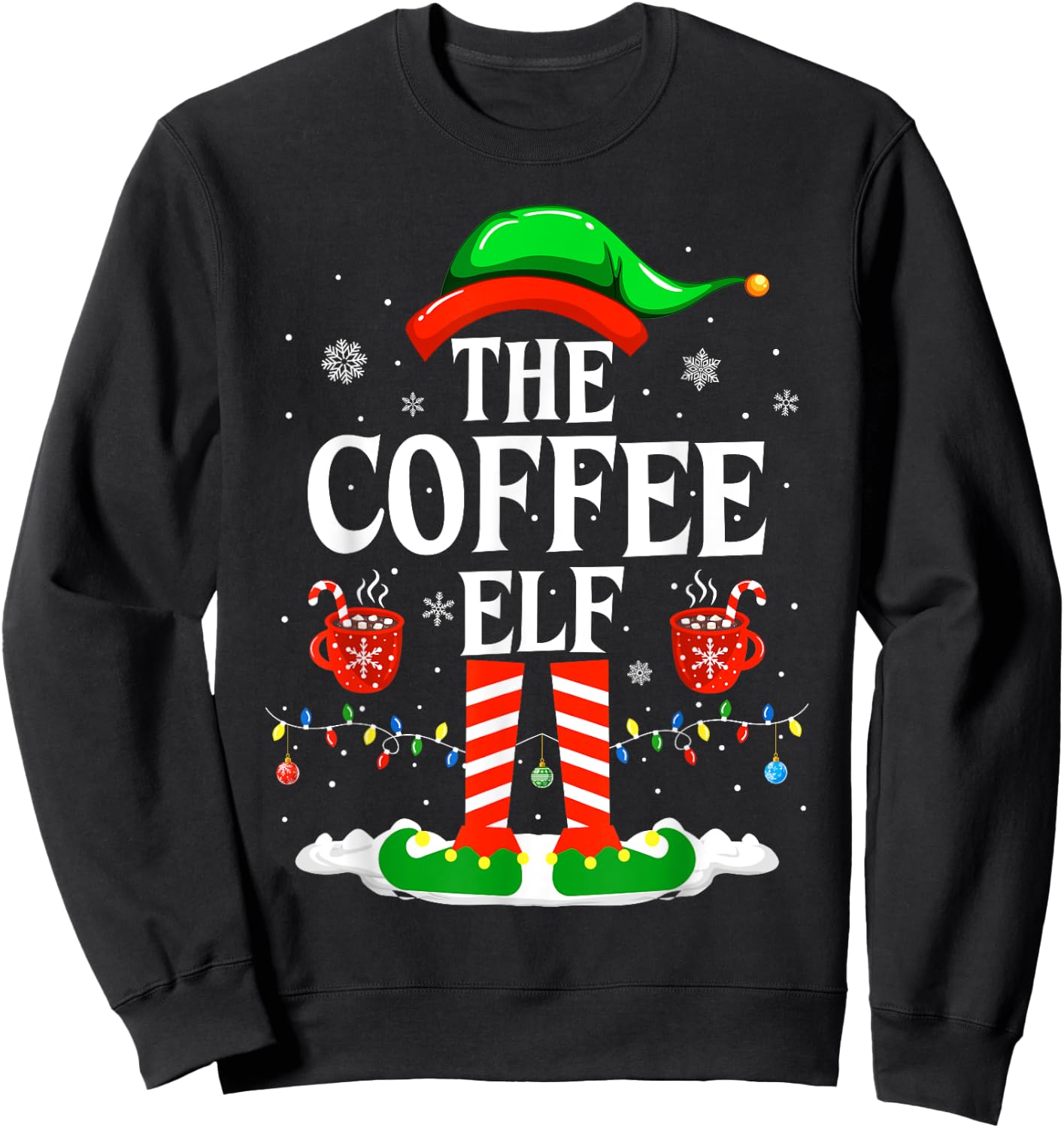 The Coffee Elf Funny Family Matching Christmas Coffee Sweatshirt - Sweatshirt | Black