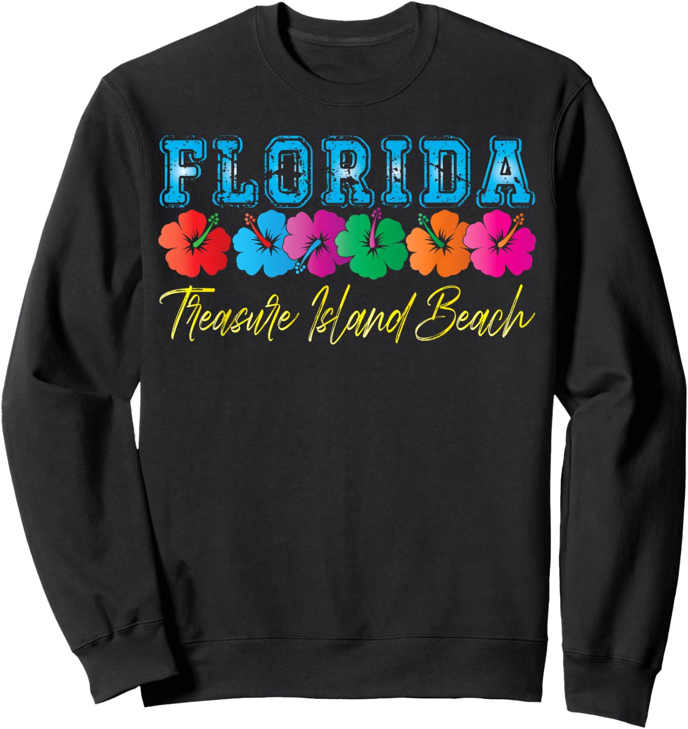 Florida Treasure Island Beach Family Vacation Souvenir Sweatshirt - Sweatshirt | Black