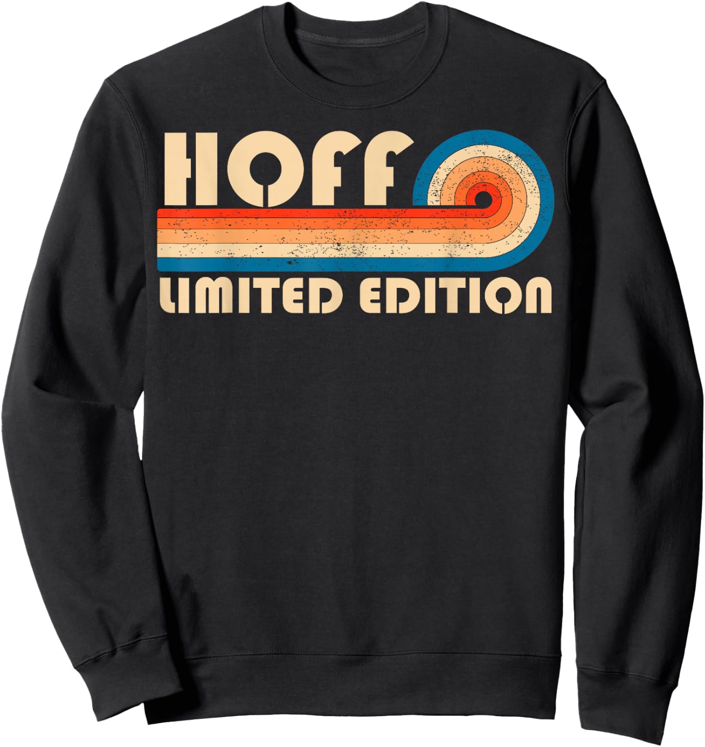 HOFF Surname Retro Vintage 80s 90s Birthday Reunion Sweatshirt - Sweatshirt | Black