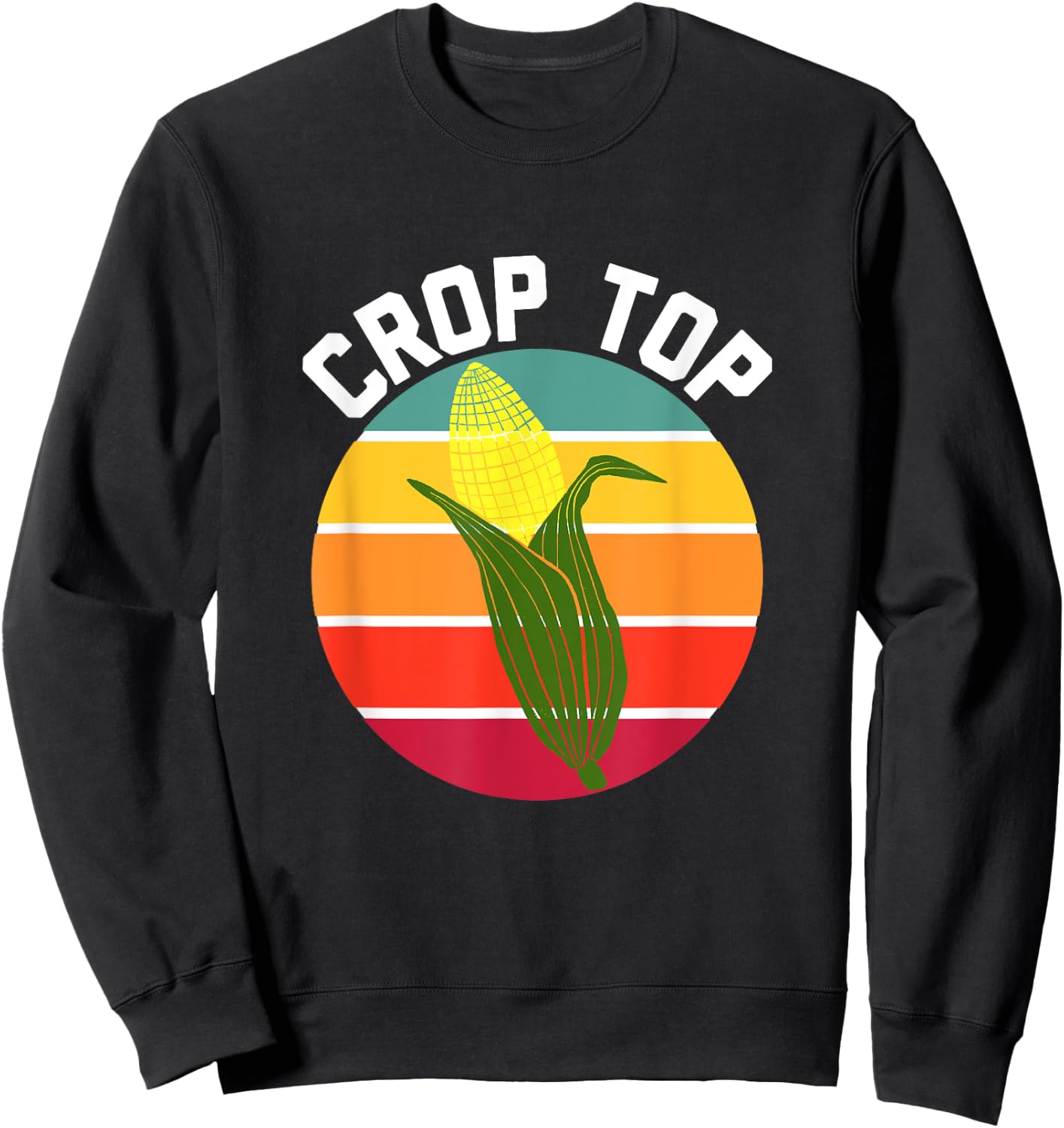 FUNNY Crop Top Country Fair Joke Pun CORN ON THE COB Corny Sweatshirt - Sweatshirt | Black