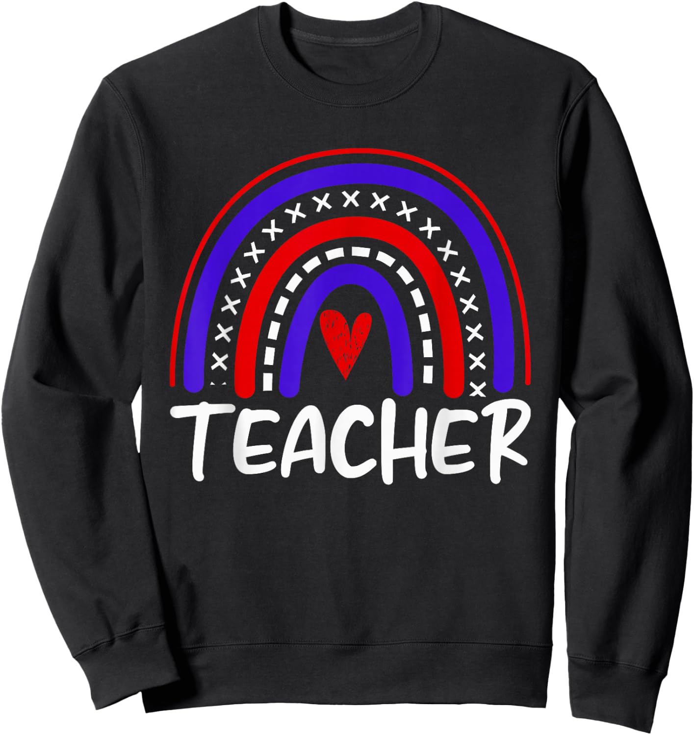 Rainbow Red White Blue Teacher 4th of July Professor Sweatshirt - Sweatshirt | Black
