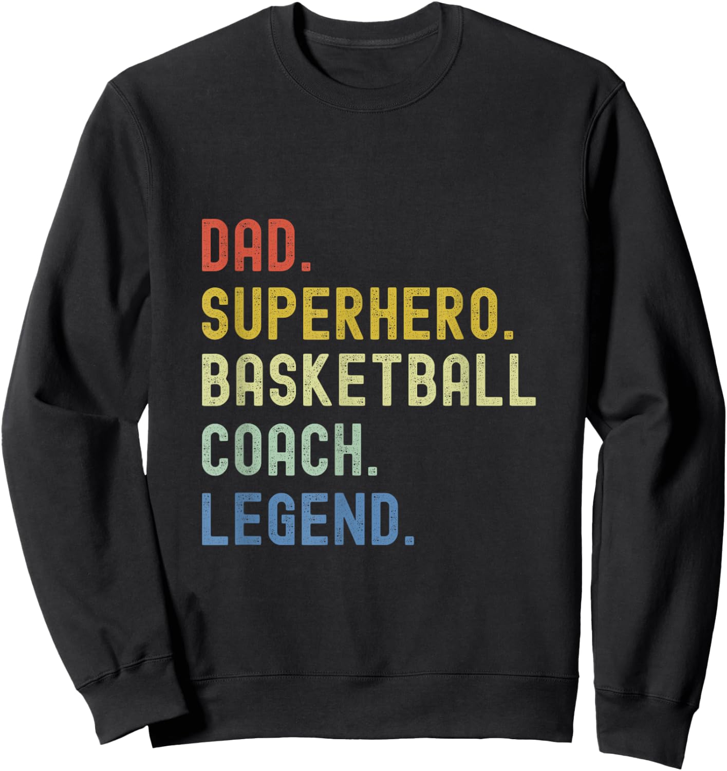 Basketball coach dad coaching basketball Sweatshirt - Sweatshirt | Black
