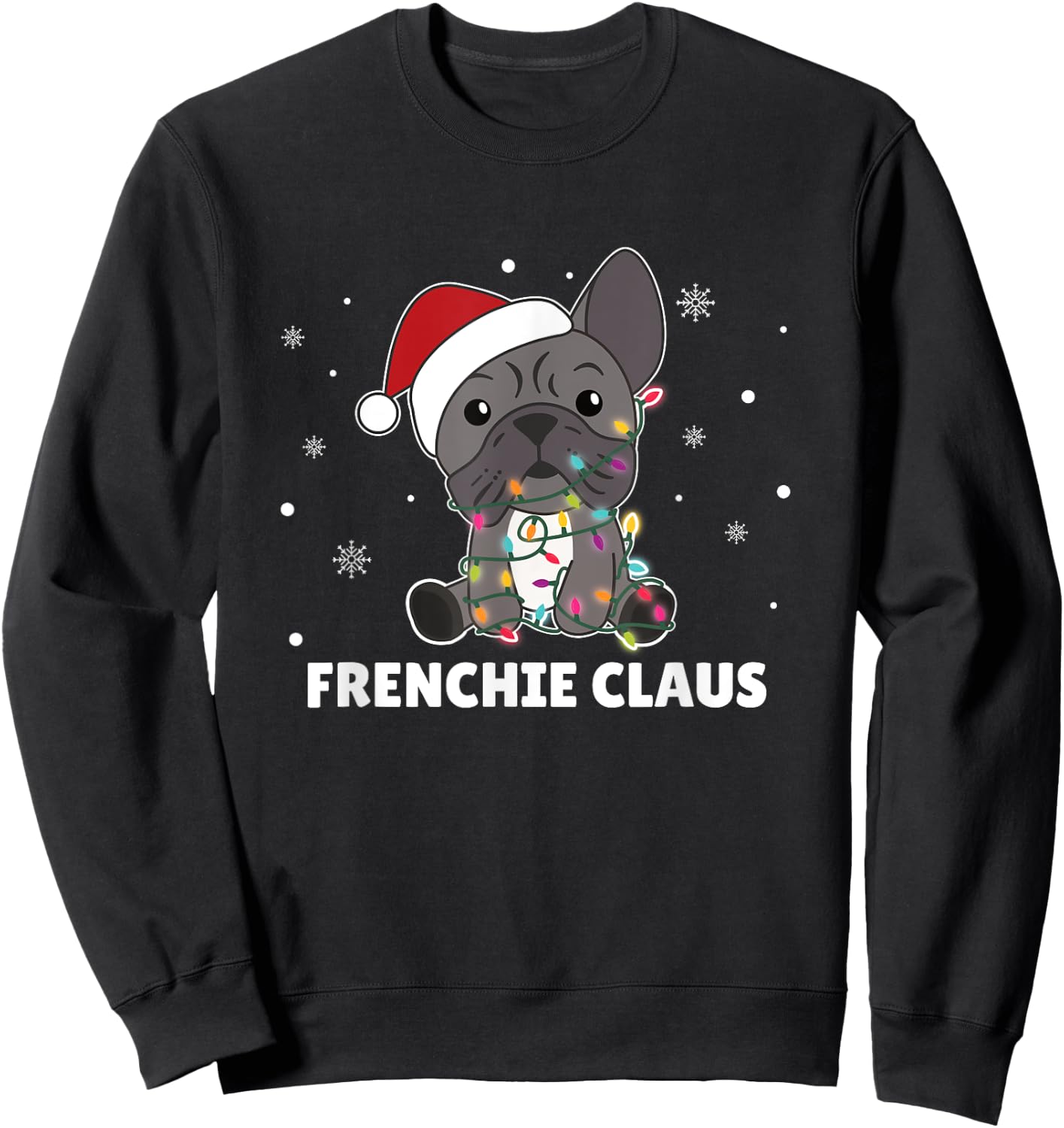 French Bulldog Christmas Santa Clauses pun Frenchie claus Sweatshirt - Sweatshirt | Black