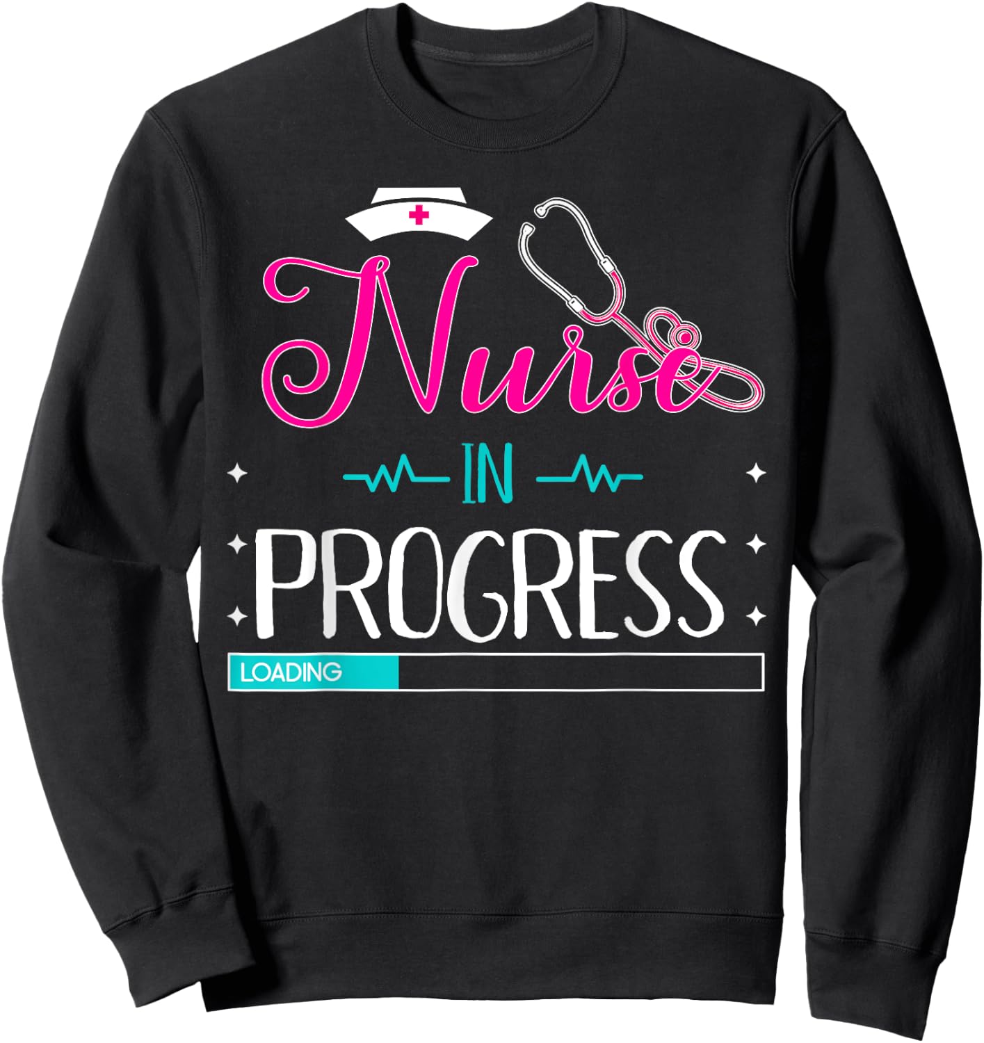 Nurse In Progress Loading Training Nursing Student Sweatshirt - Sweatshirt | Black