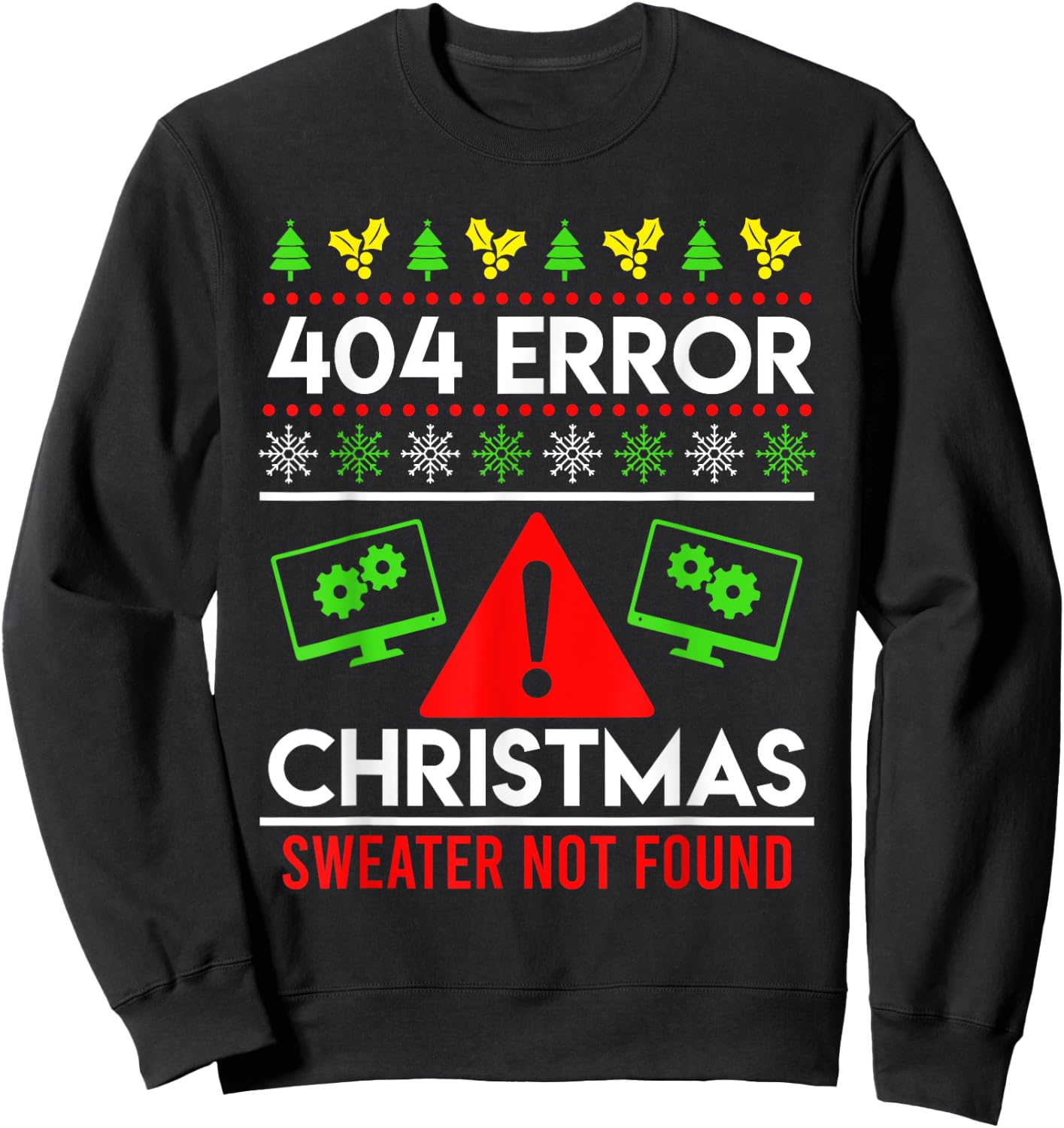 Anti Christmas Ugly Christmas 404 Error Christmas Sweatshirt - Sweatshirt | Black