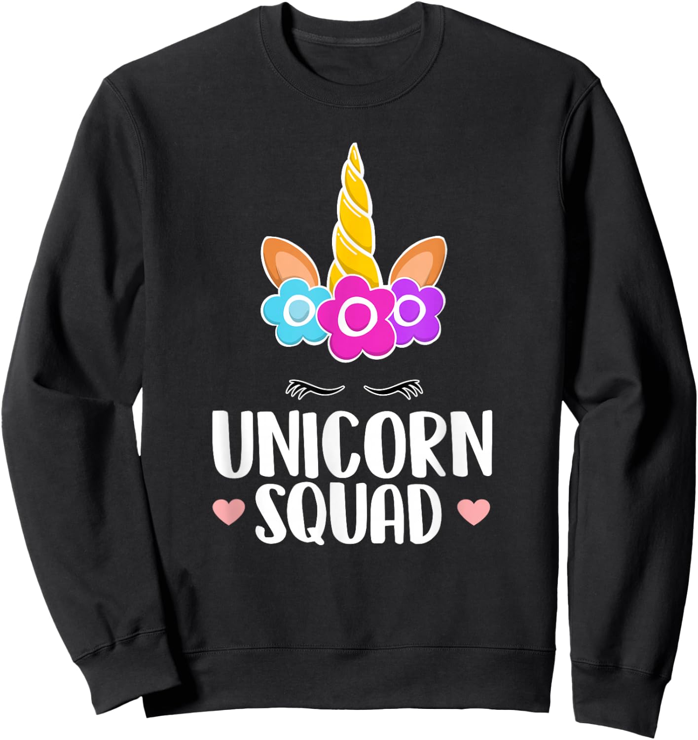Unicorn Squad - Magical Fantasy Creature Legendary Being Sweatshirt - Sweatshirt | Black