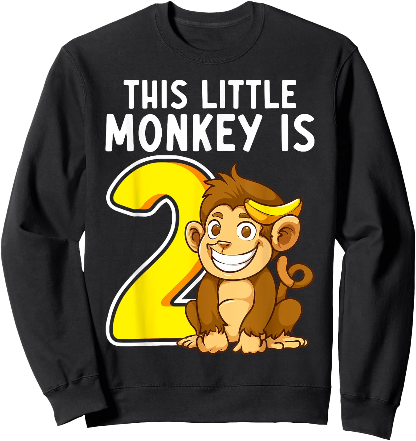 This Little Monkey Is 2 Years Old Kid 2nd Birthday Monkeys Sweatshirt - Sweatshirt | Black