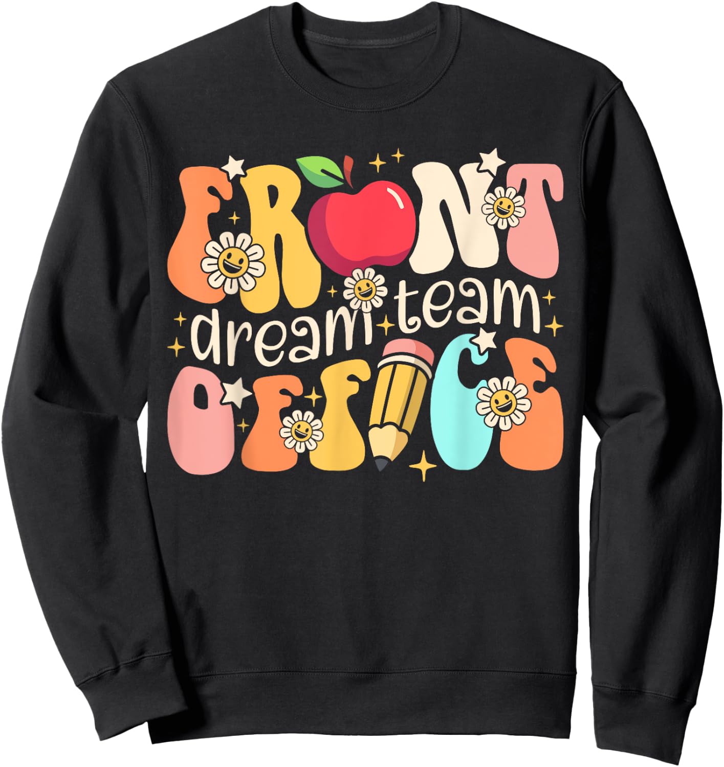 Retro Front Office Dream Team Groovy School Secretary Squad Sweatshirt - Sweatshirt | Black