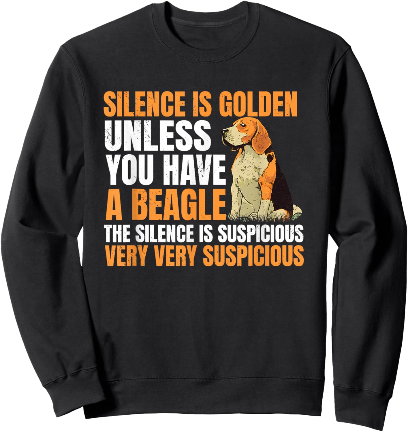 Beagle Small Scent Dog Hunting Pet Breeder Silence Is Golden Sweatshirt - Sweatshirt | Black