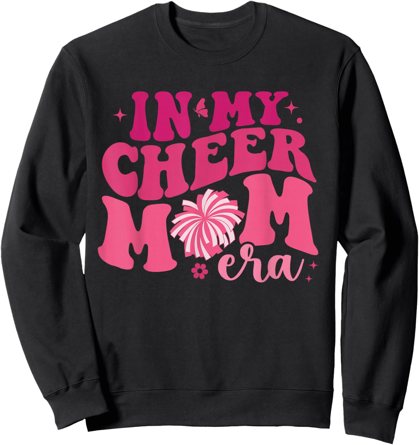 In My Cheer Mom Era Cheerleading Football Cheer Mom Life Sweatshirt - Sweatshirt | Black