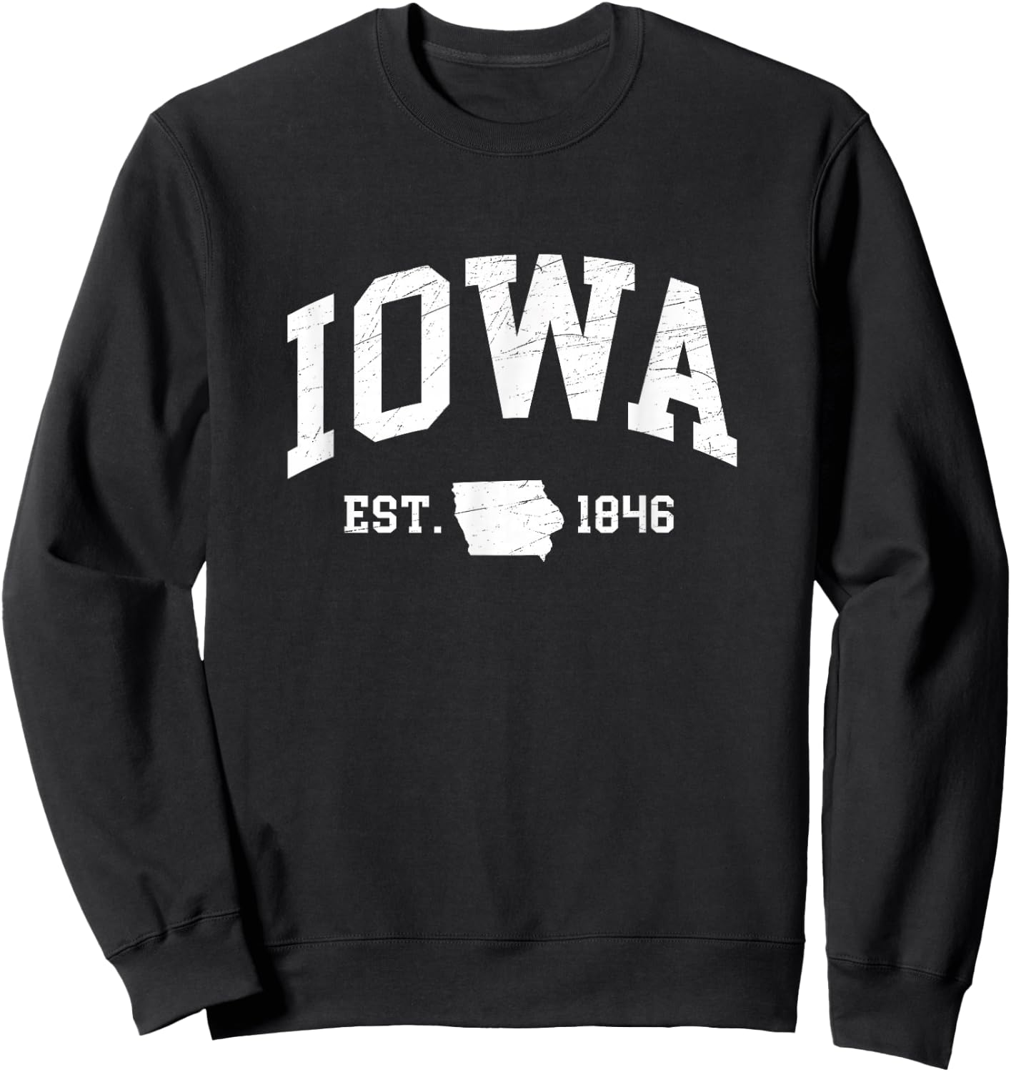 Iowa - Est. 1846 - Distressed/Worn Design - Classic Sweatshirt - Sweatshirt | Black