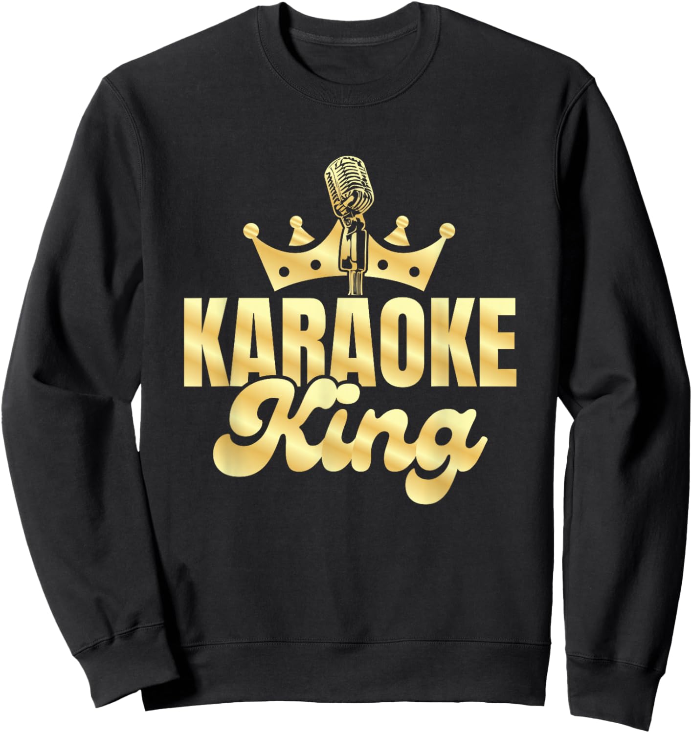 Karaoke King - Karaoke Game Singing Expert Karaoke Night Sweatshirt - Sweatshirt | Black