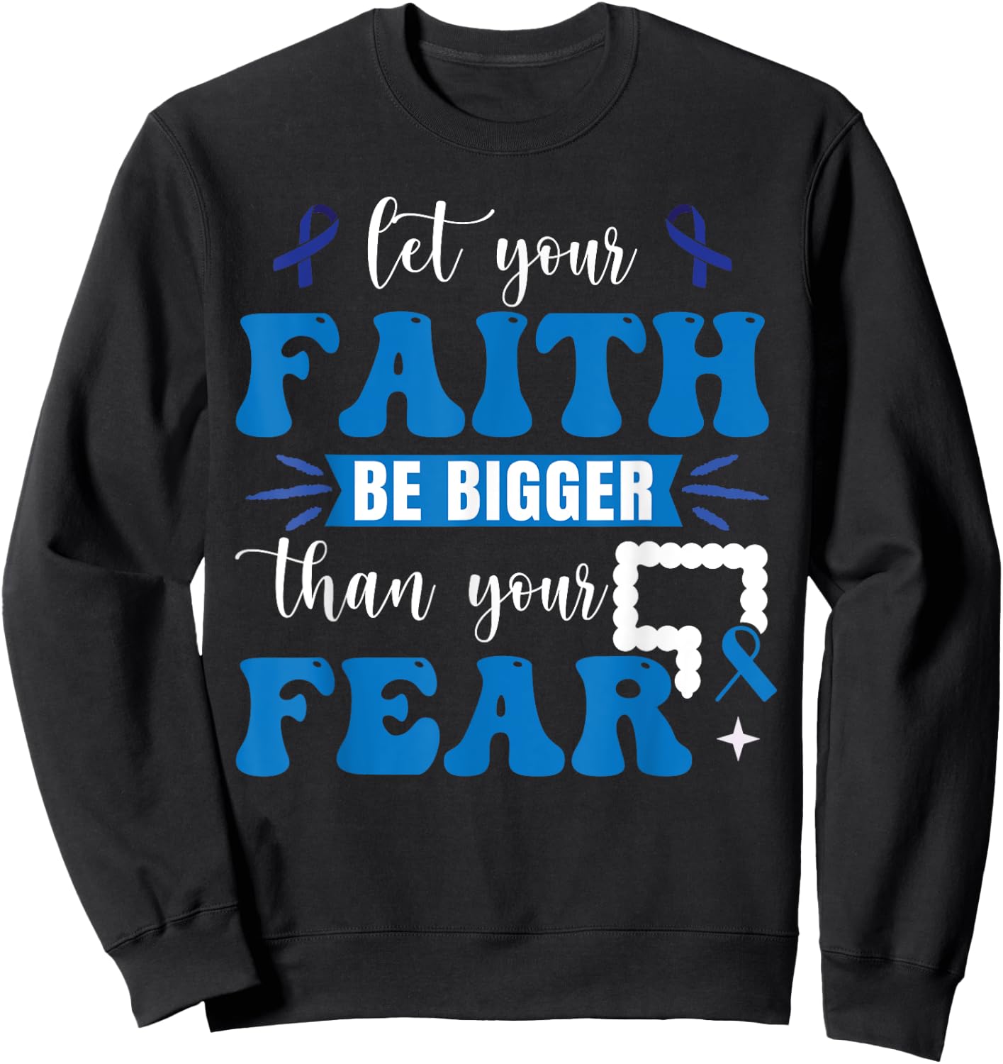 Colon Cancer Survivor Sweatshirt - Sweatshirt | Black