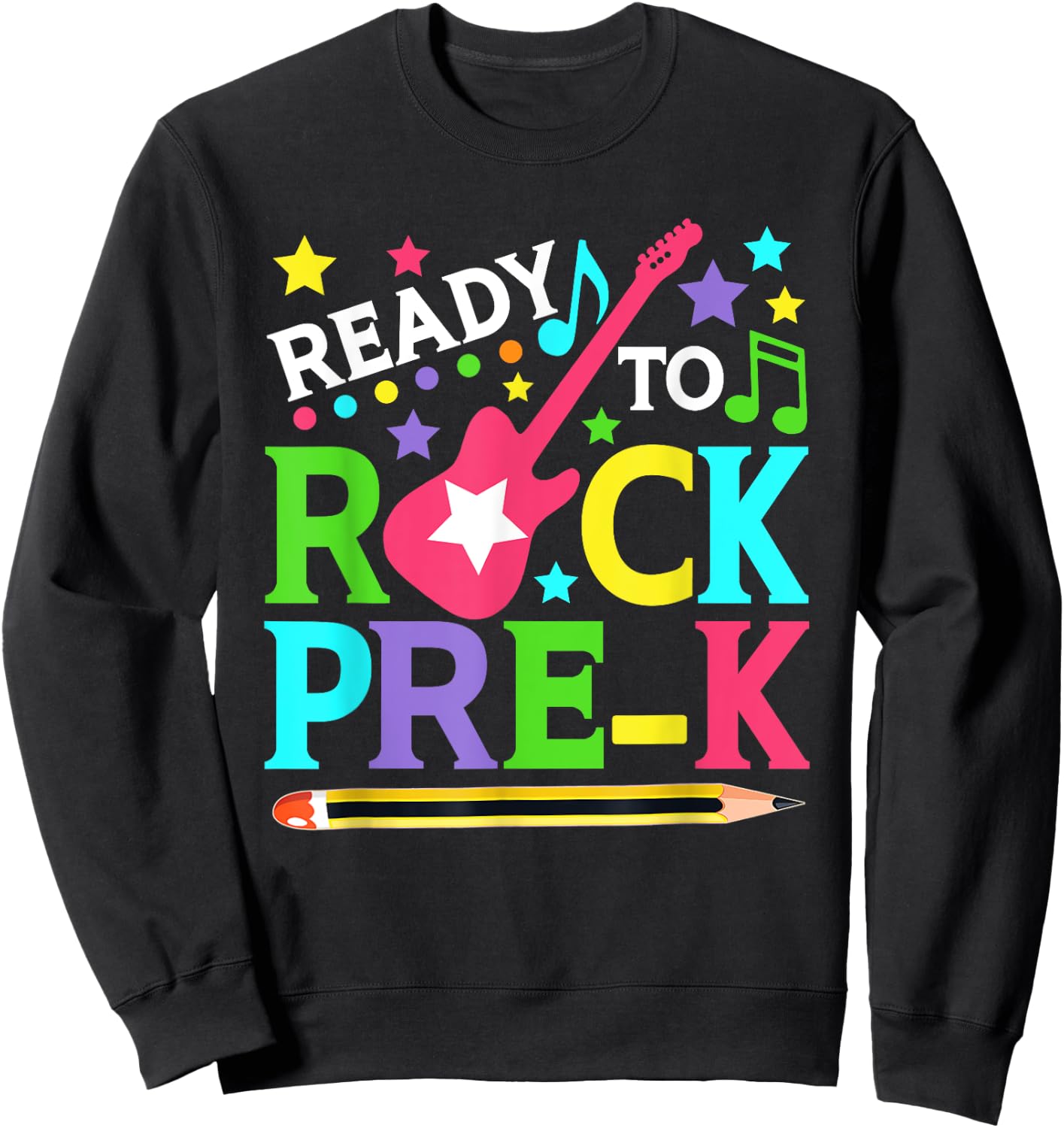 Ready To Rock Pre-k Shirt Back to School Teachers Kids Sweatshirt - Sweatshirt | Black