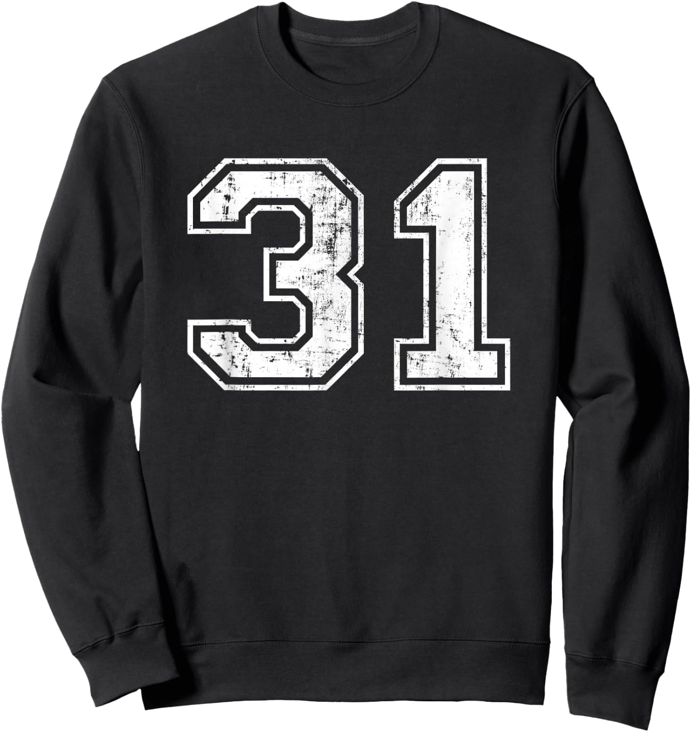 Number 31 Distressed Vintage Thirty One Sports Team Practice Sweatshirt - Sweatshirt | Black