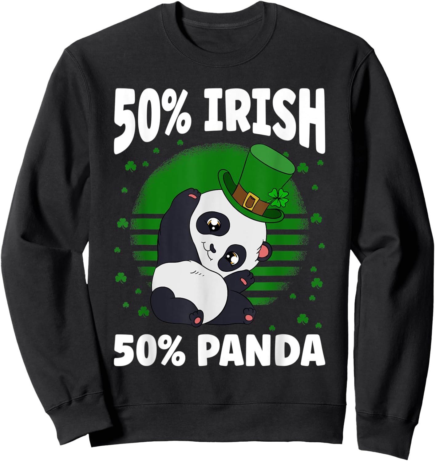 St. Patrick's Day Panda 50 % Irish 50 % Panda Sweatshirt - Sweatshirt | Black