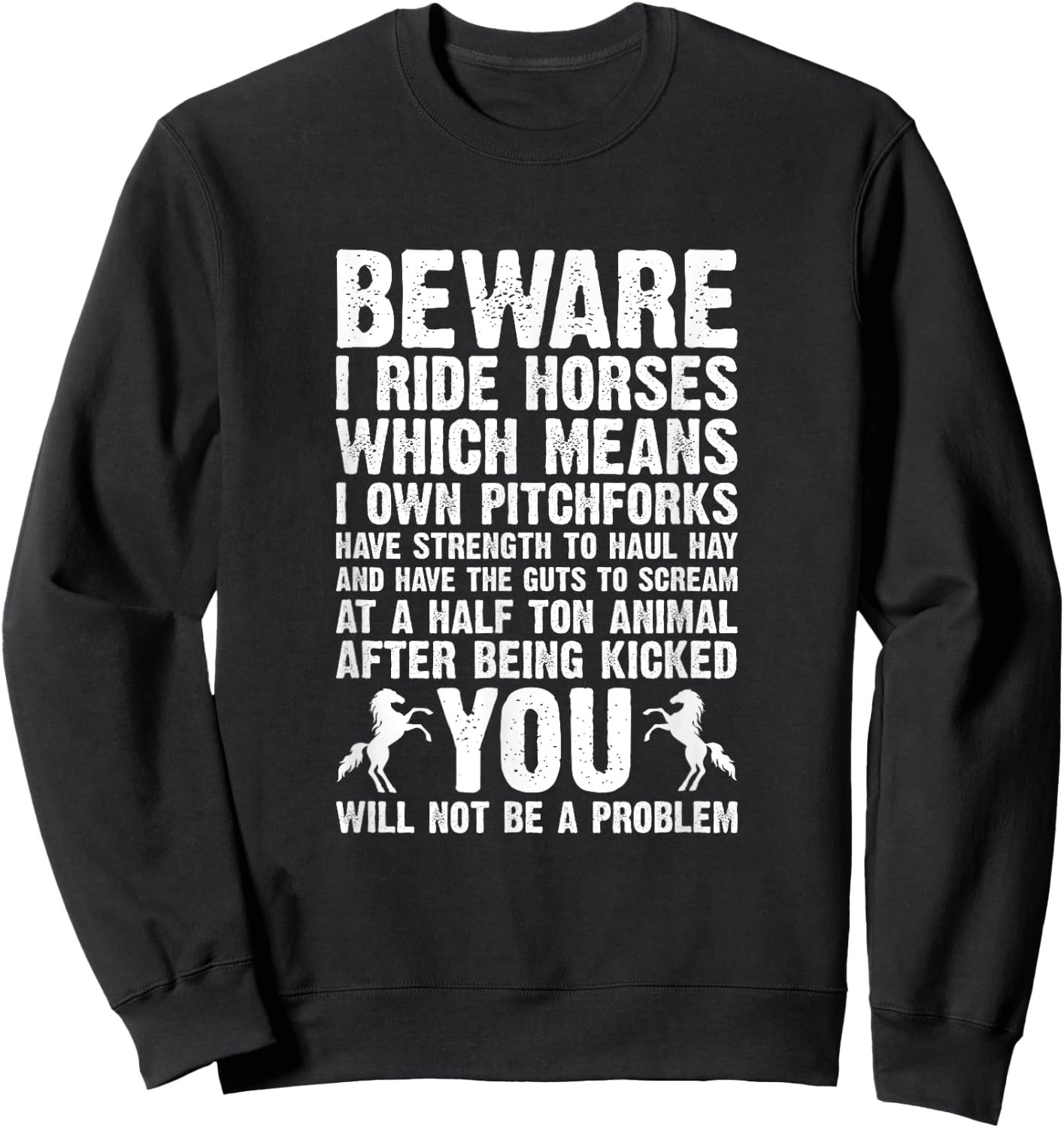 Horse Quote Horses Horseback Riding Equestrian Horse Sweatshirt - Sweatshirt | Black