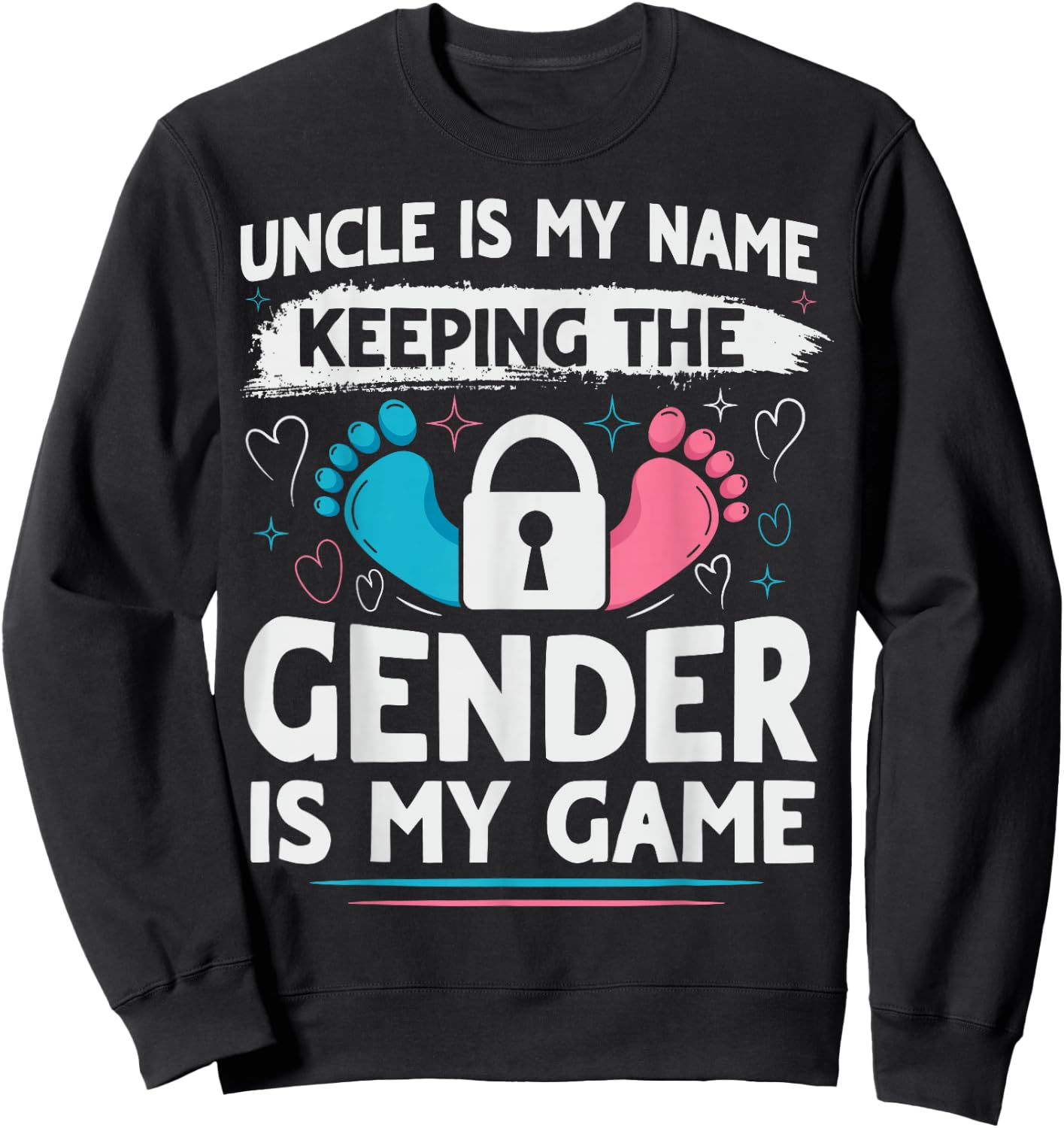 Keeper of the Gender Design for a Keeper of the Gender Uncle Sweatshirt - Sweatshirt | Black