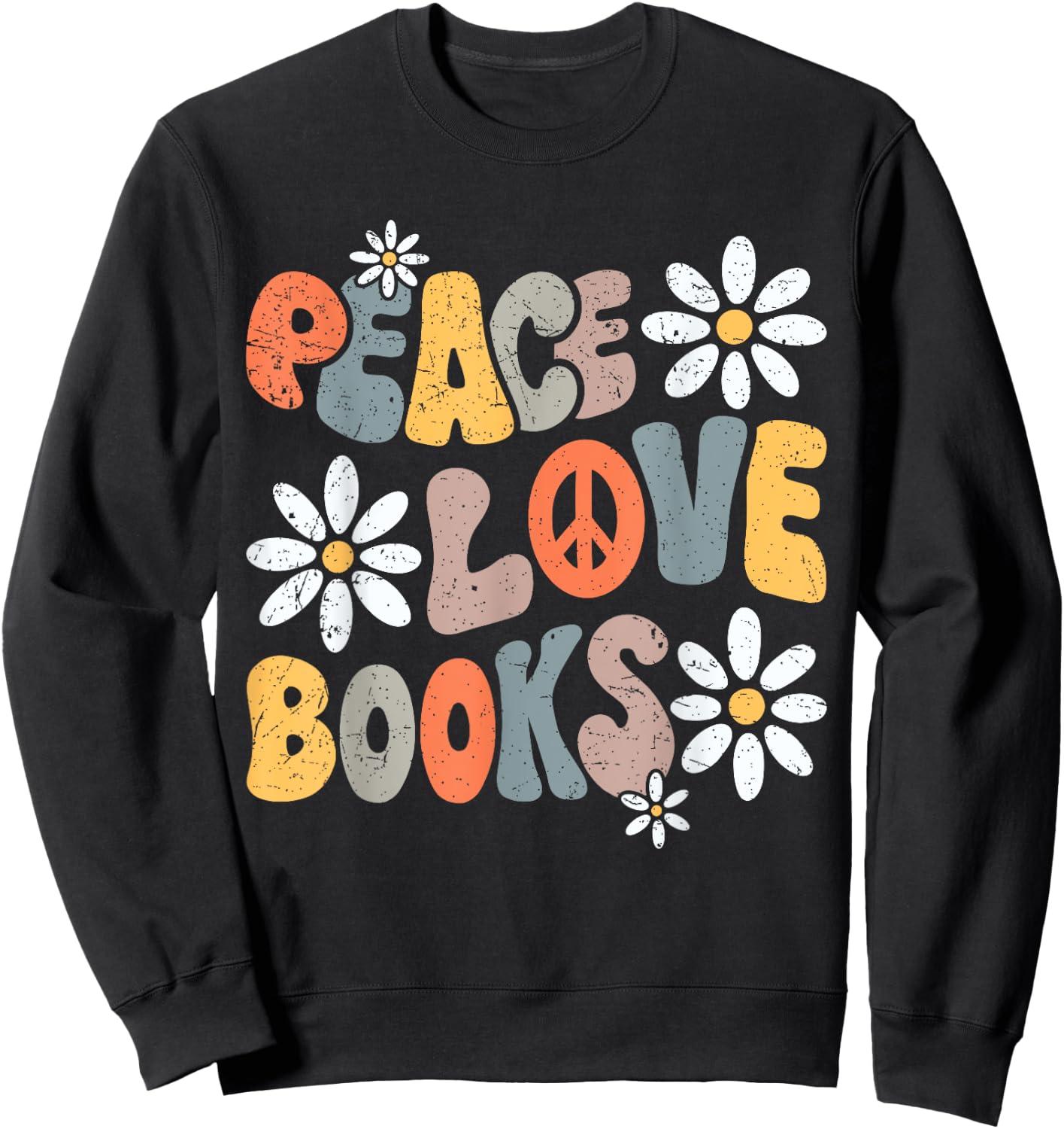 Peace Love Books Groovy Bookworm Book Nerd Reading Teacher Sweatshirt - Sweatshirt | Black