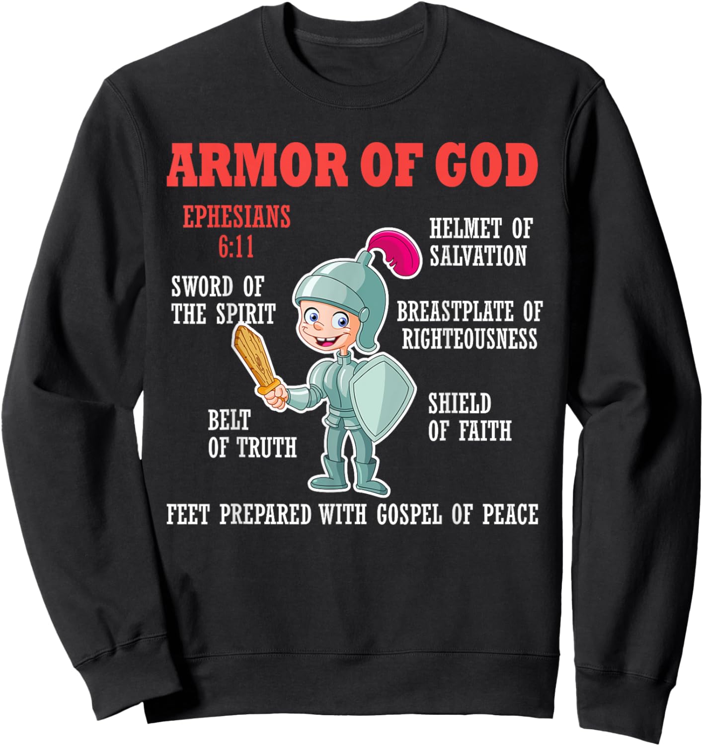 Put On The Full Armor Of God Bible Chapters For Kids Sweatshirt - Sweatshirt | Black