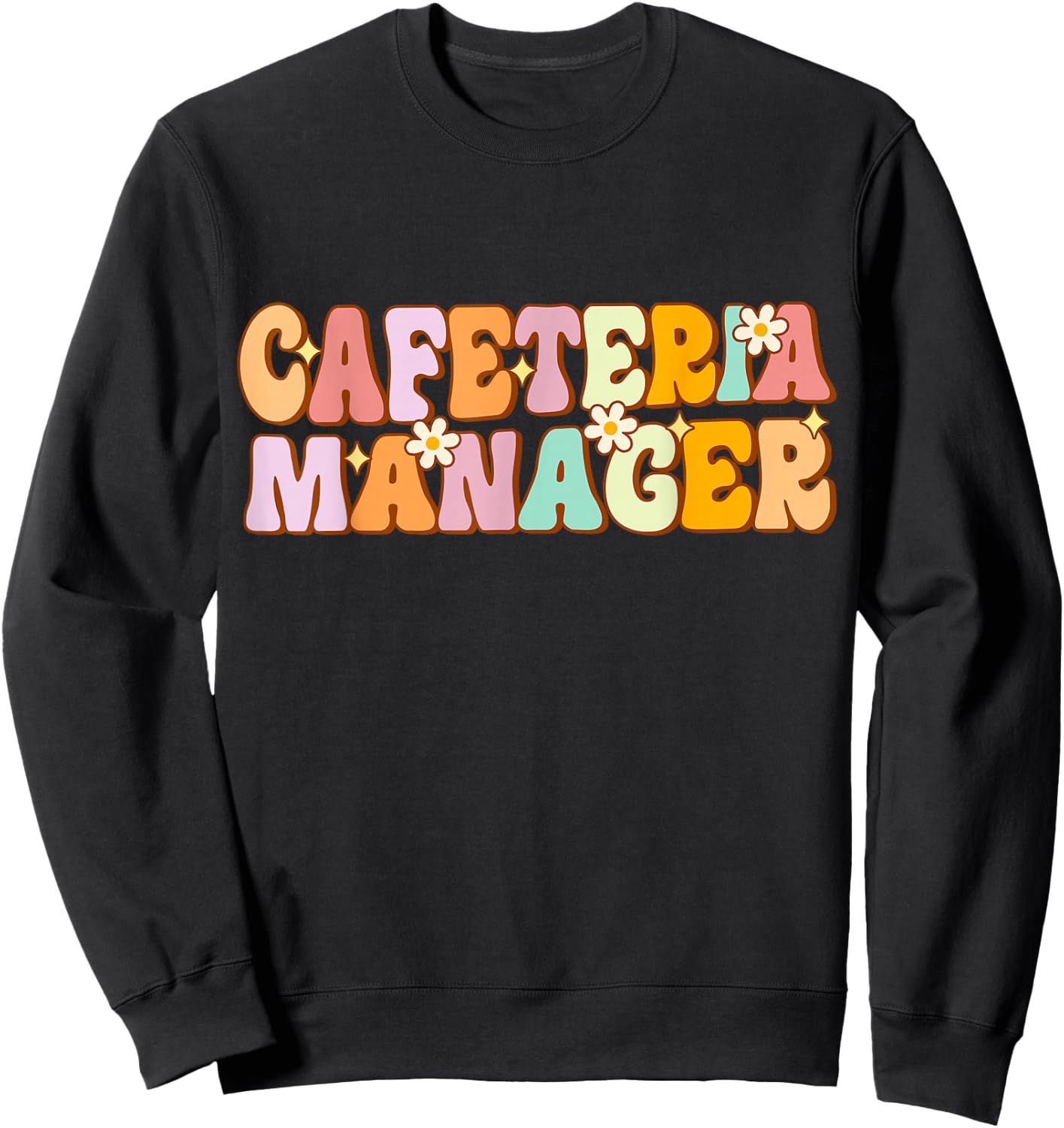 Cafeteria Manager Squad Crew School Support Team Matching Sweatshirt - Sweatshirt | Black