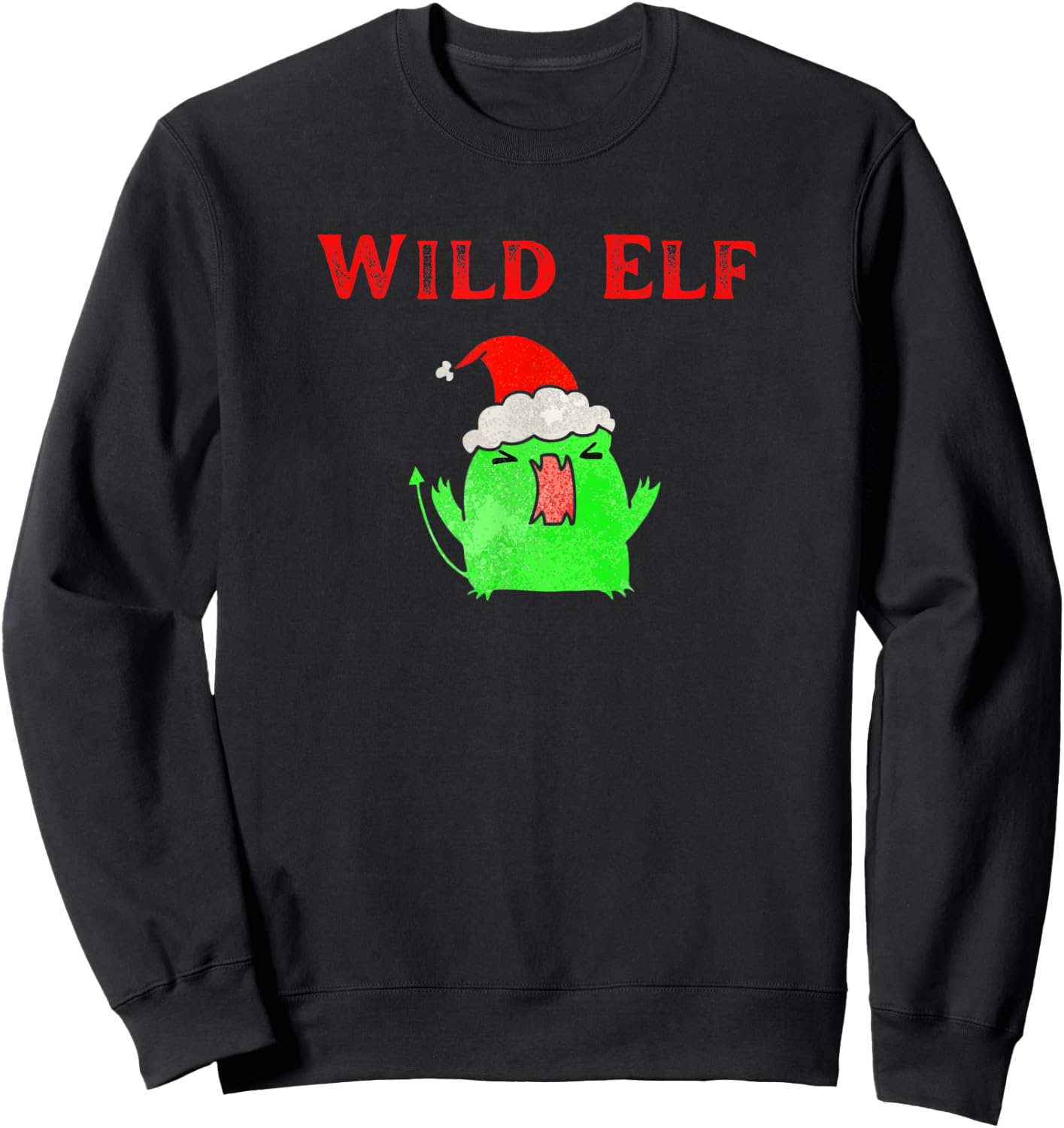 Wild Christmas Elf Funny Grab Idea Yankee Swap Sweatshirt - Sweatshirt | Black