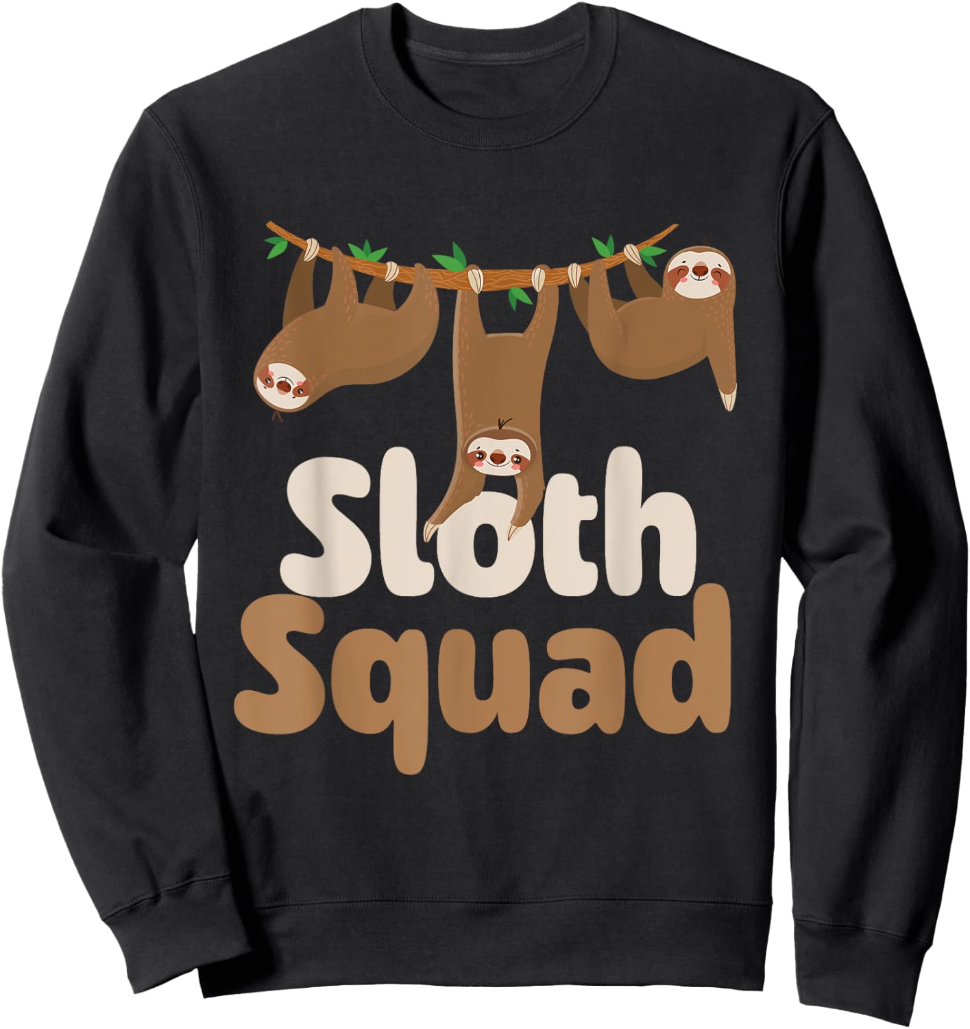 Sloth Squad - Family Wildlife Zoo Animal Lover Zookeeper Sweatshirt - Sweatshirt | Black