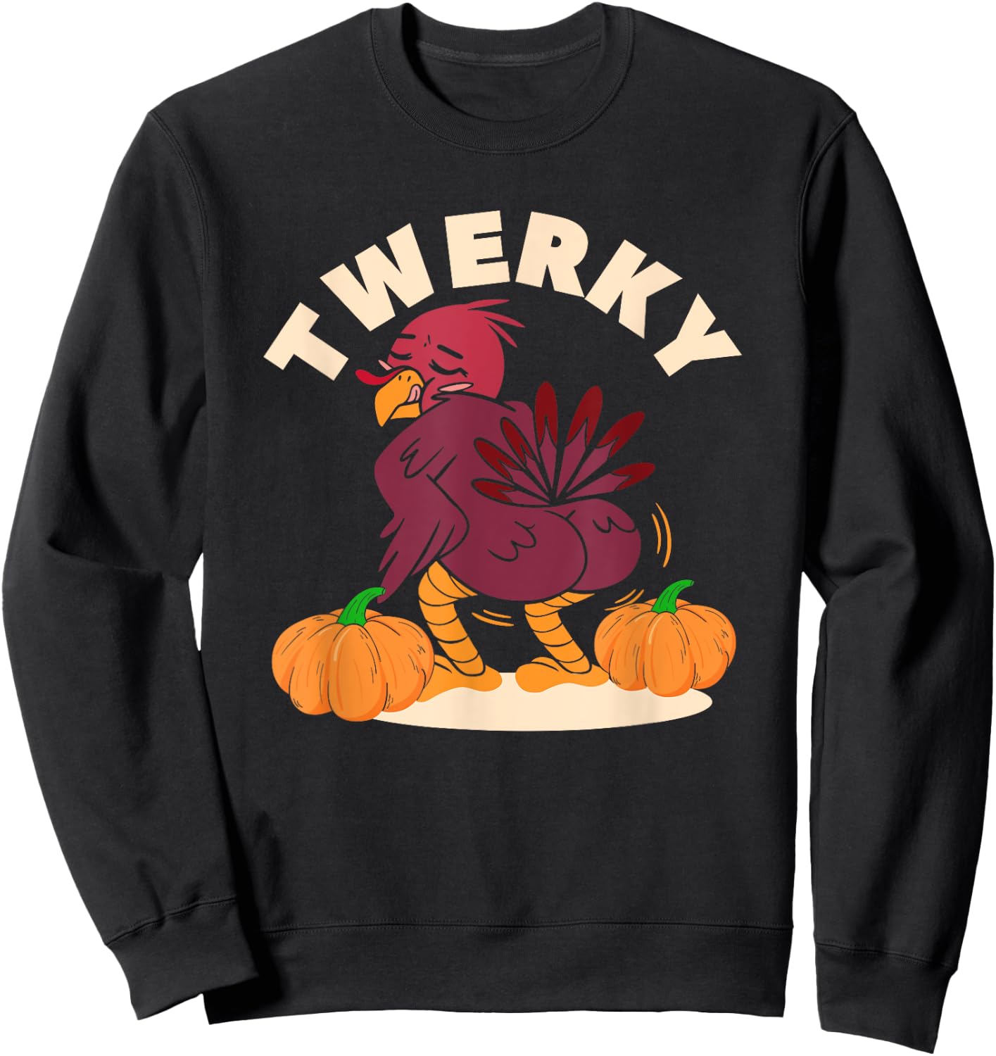Twerky Turkey Butt Funny Thanksgiving Twerk Dab Dance Sweatshirt - Sweatshirt | Black