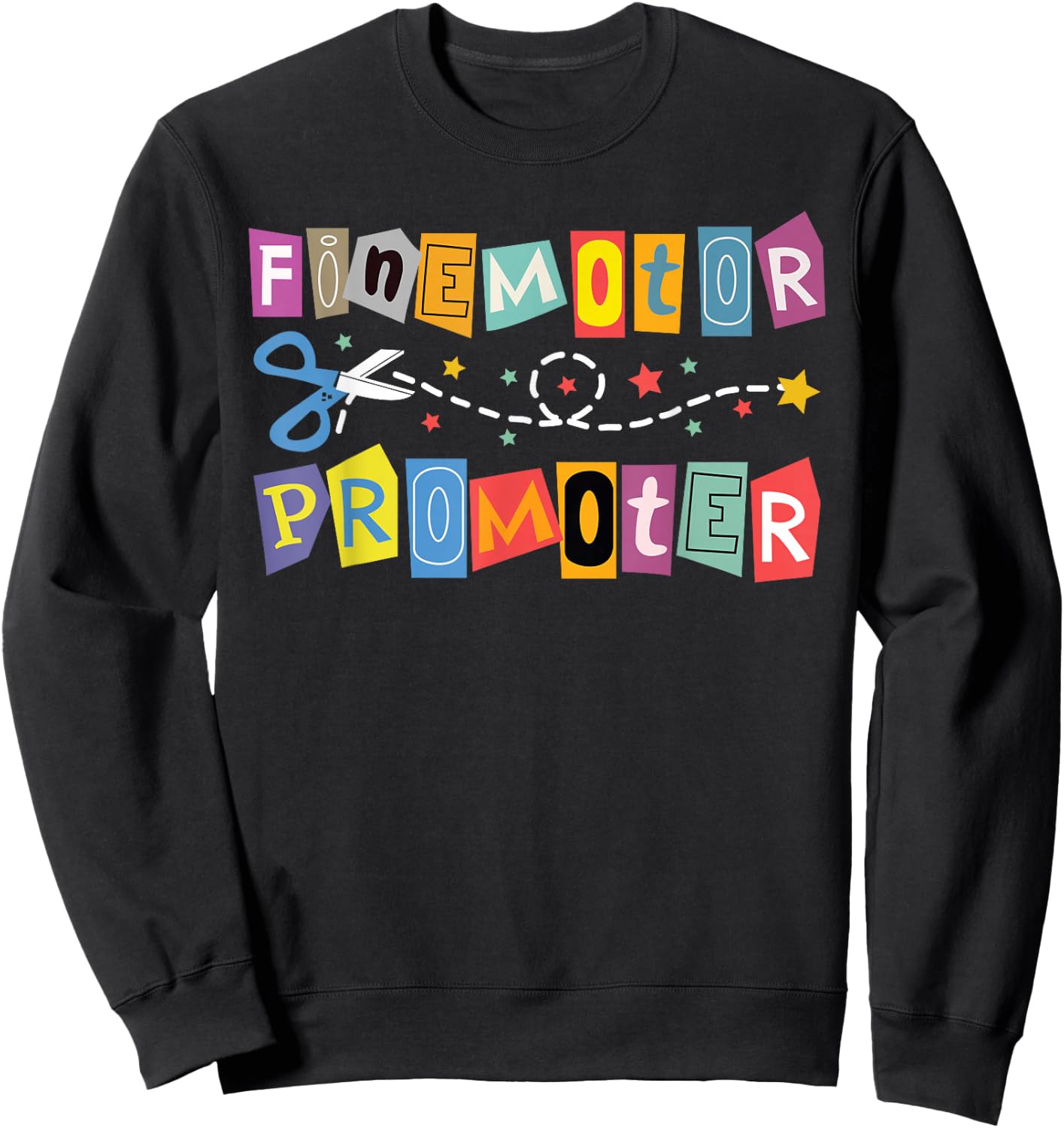 Fine Motor Promoter Occupational Therapy -OT Therapist Sweatshirt - Sweatshirt | Black