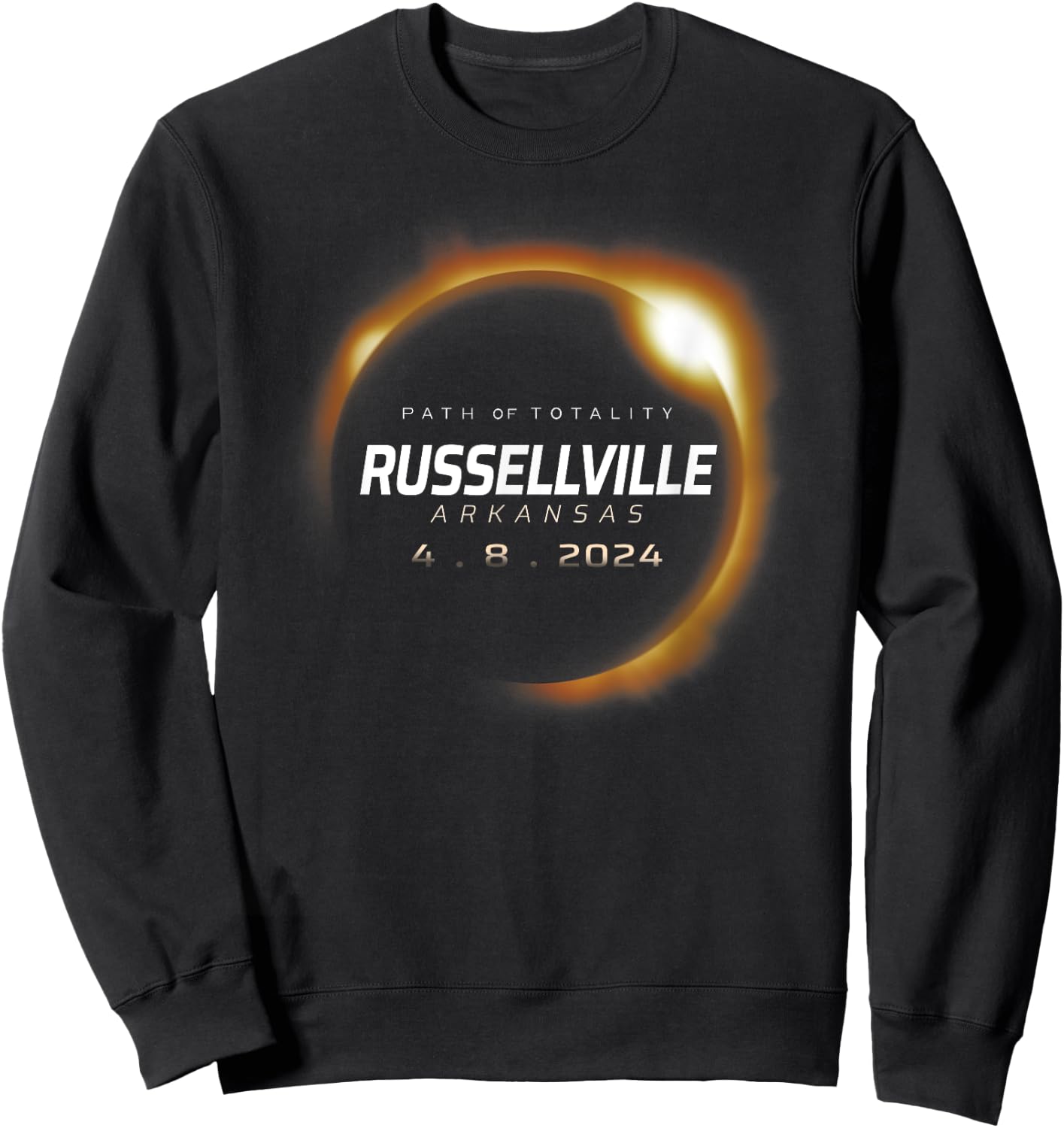 Total Solar Eclipse 2024 Russellville Arkansas April 8 2024 Sweatshirt - Sweatshirt | Black