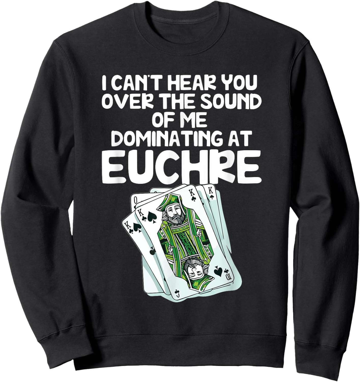 Euchre Card Game Player Euchre Gamers Funny Partner Sweatshirt - Sweatshirt | Black