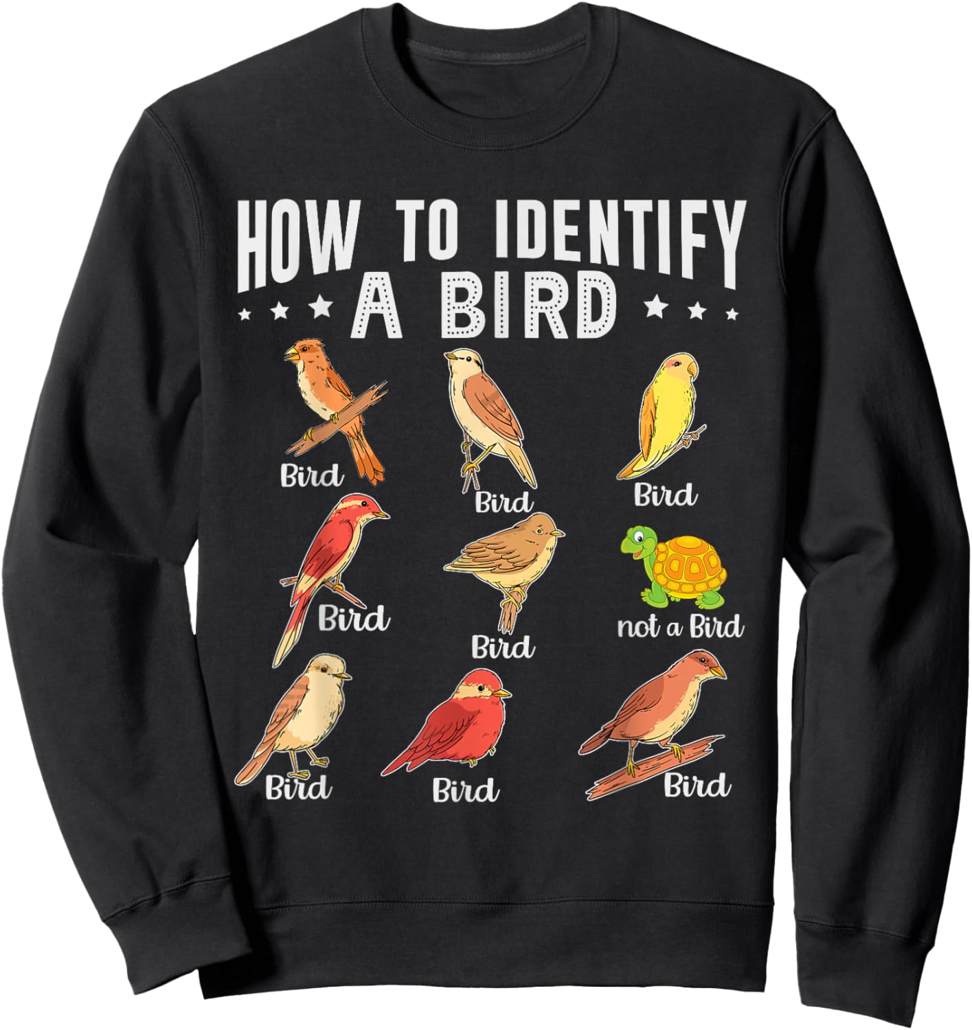 How To Identify A Bird | Bird Watcher | Bird Lover Sweatshirt - Sweatshirt | Black