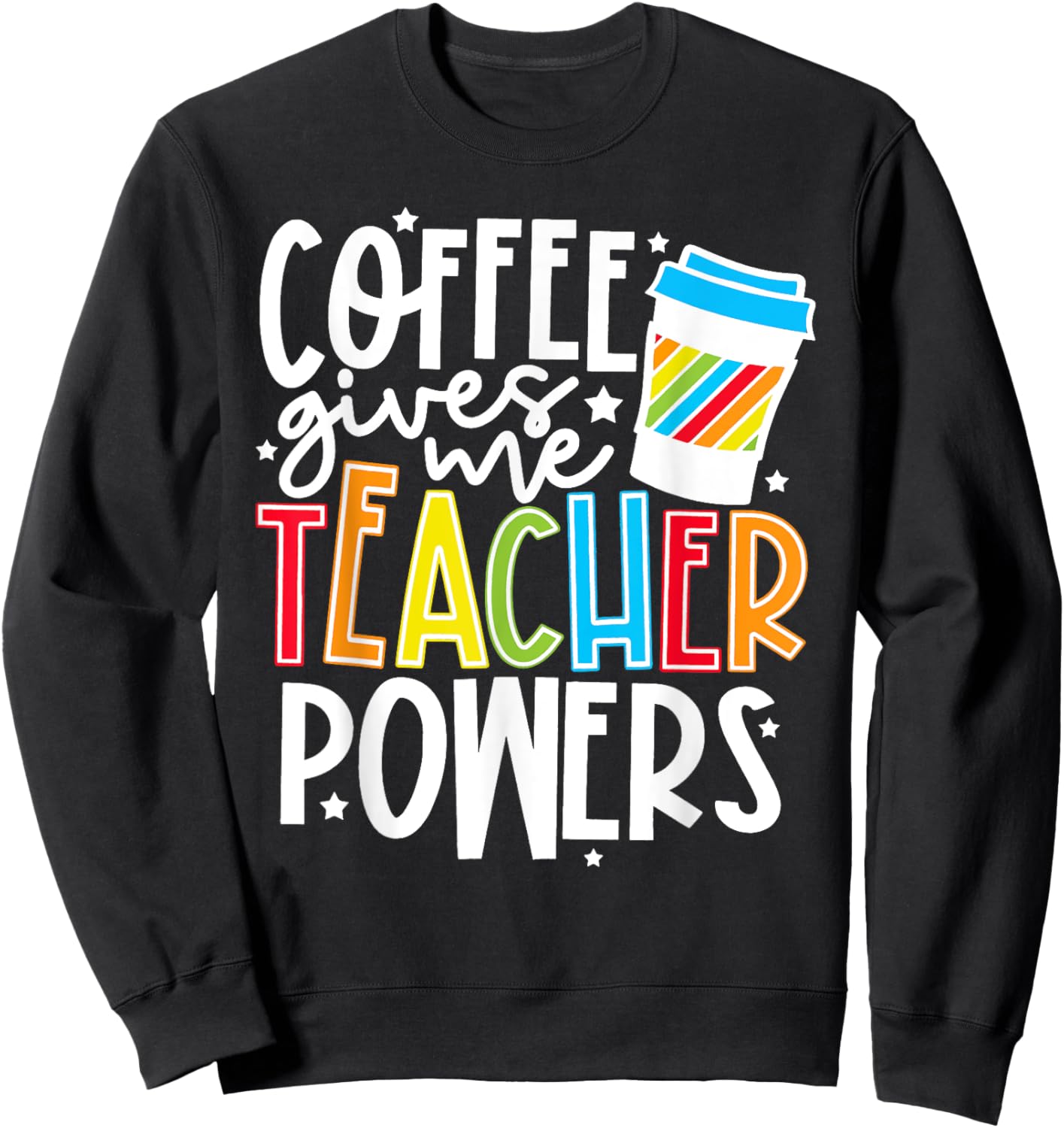 Kid Halloween Costume Coffee Gives Me Teacher Powers Sweatshirt - Sweatshirt | Black