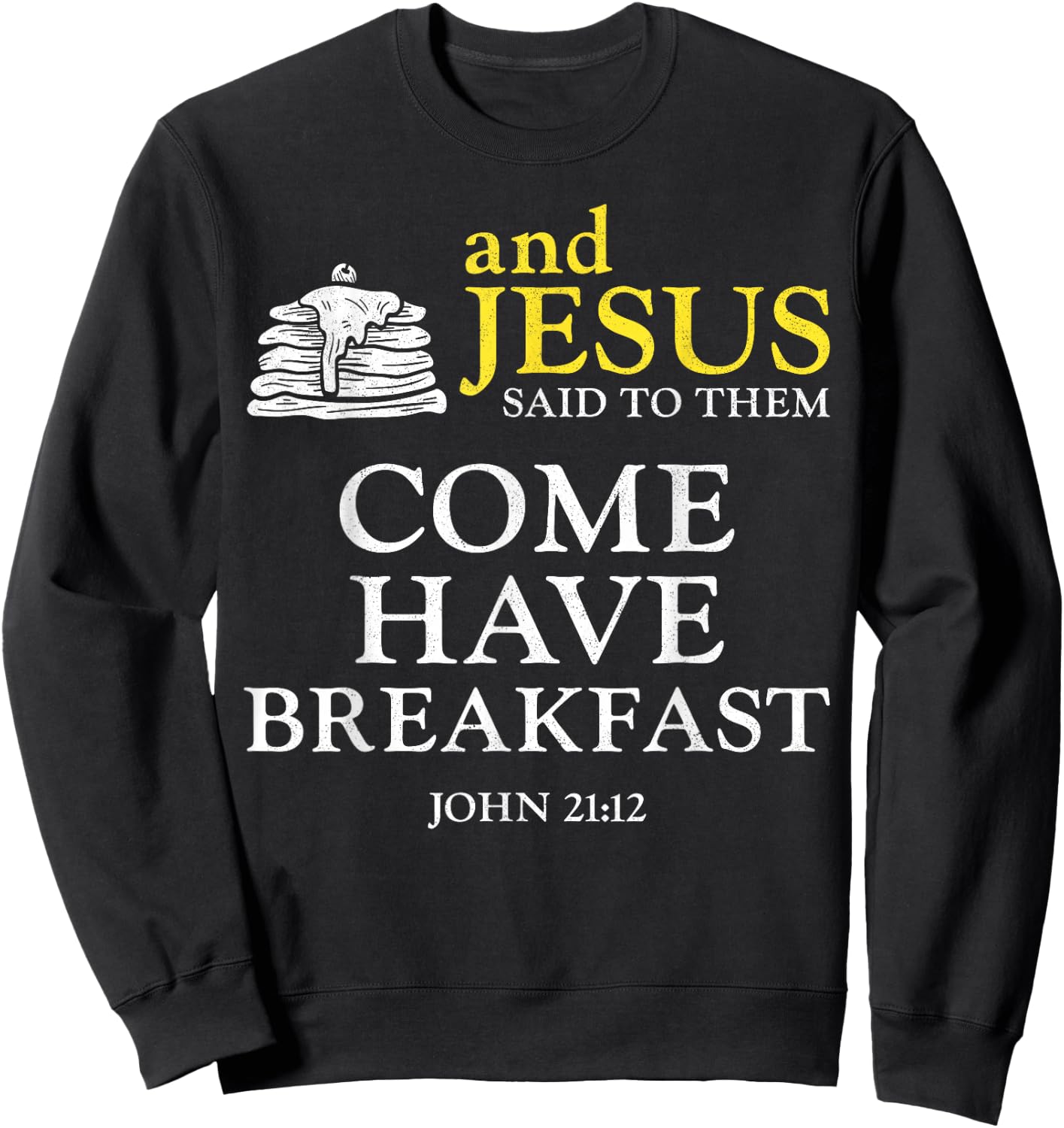 Pancake Lover Kids Bible Quote Faith Christian And Jesus Sweatshirt - Sweatshirt | Black